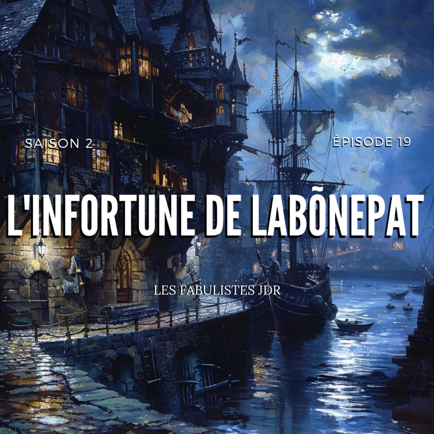 S2 Ep 19 "L'infortune de Labonepat"