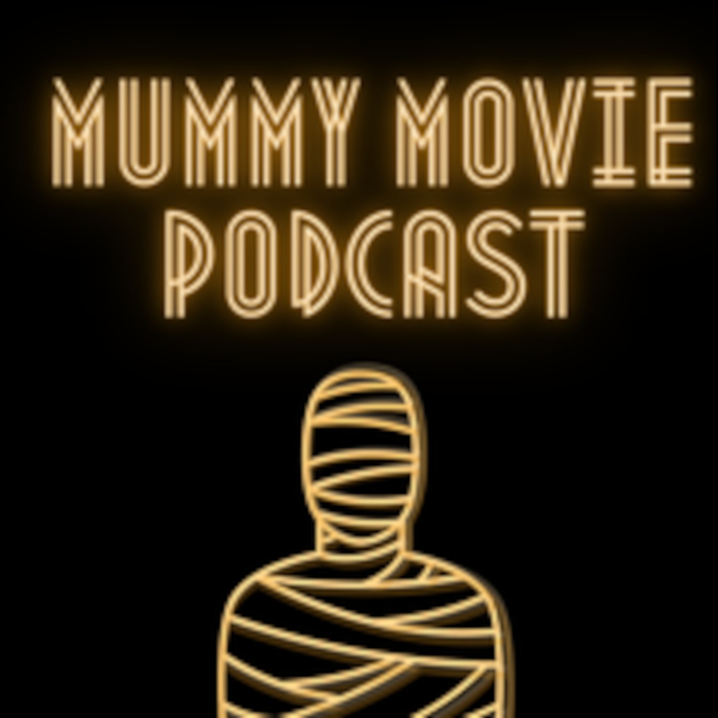 Mummy Movie Podcast