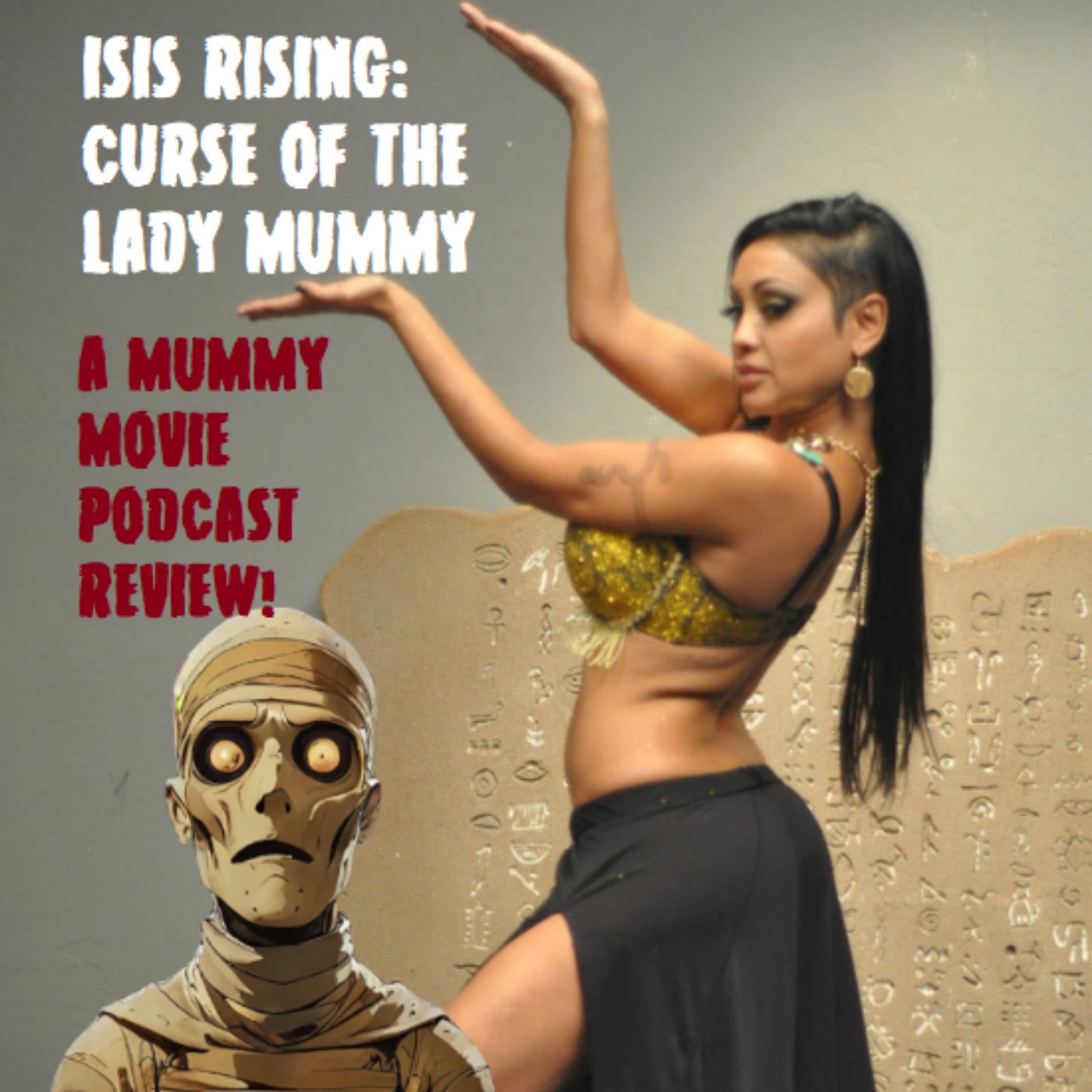 Mummy Movie Podcast