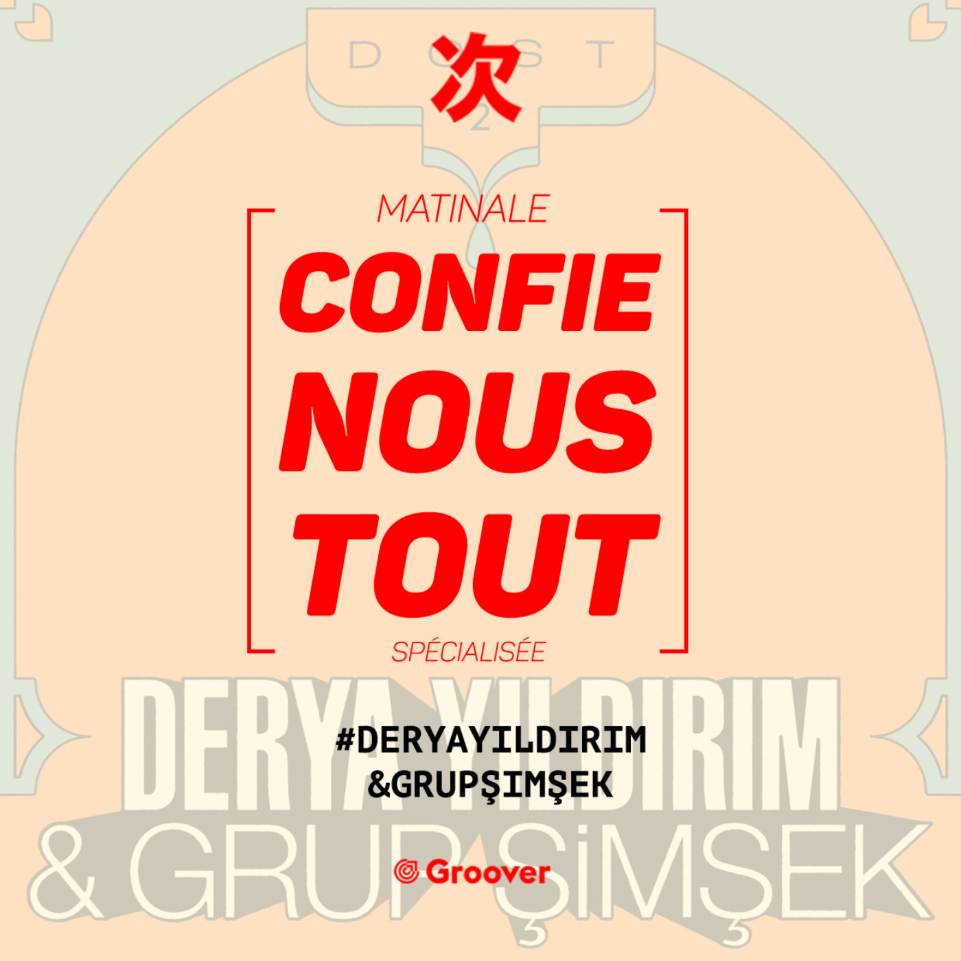 Confie-nous tout avec Jean Fromageau : Derya Yildirim & Grup şimşek episode artwork