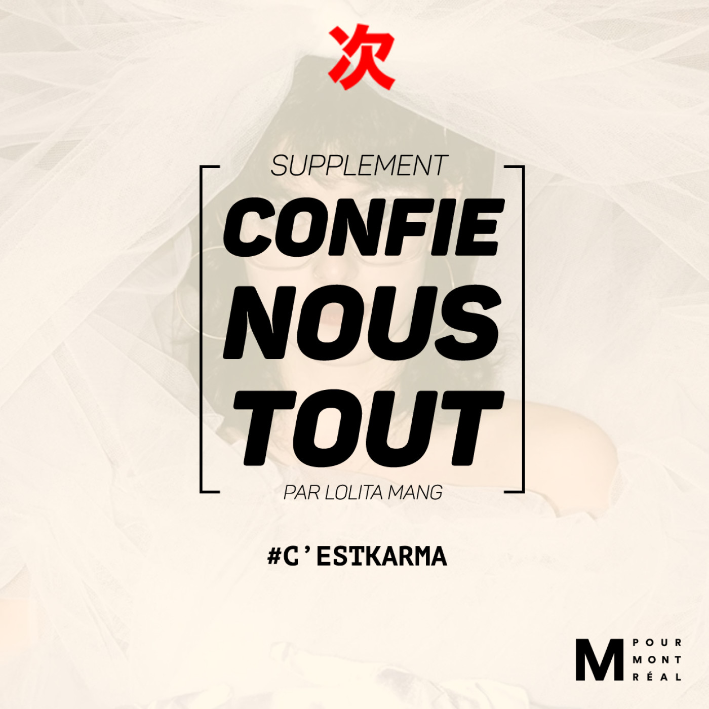 Confie-nous tout, le supplément avec Lolita Mang : C'est Karma