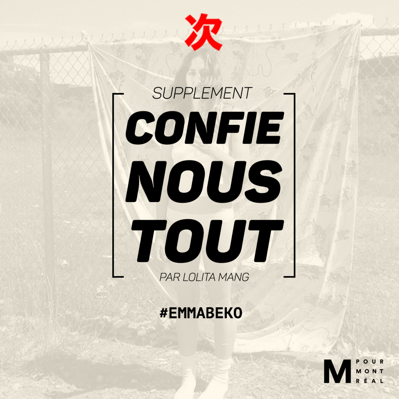 Confie-nous tout, le supplément avec Lolita Mang : Emma Beko