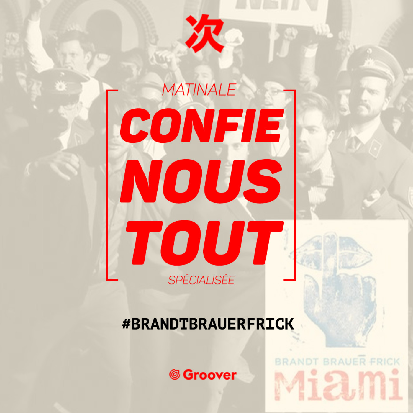 Confie-nous tout avec Jean Fromageau : Brandt Brauer Frick