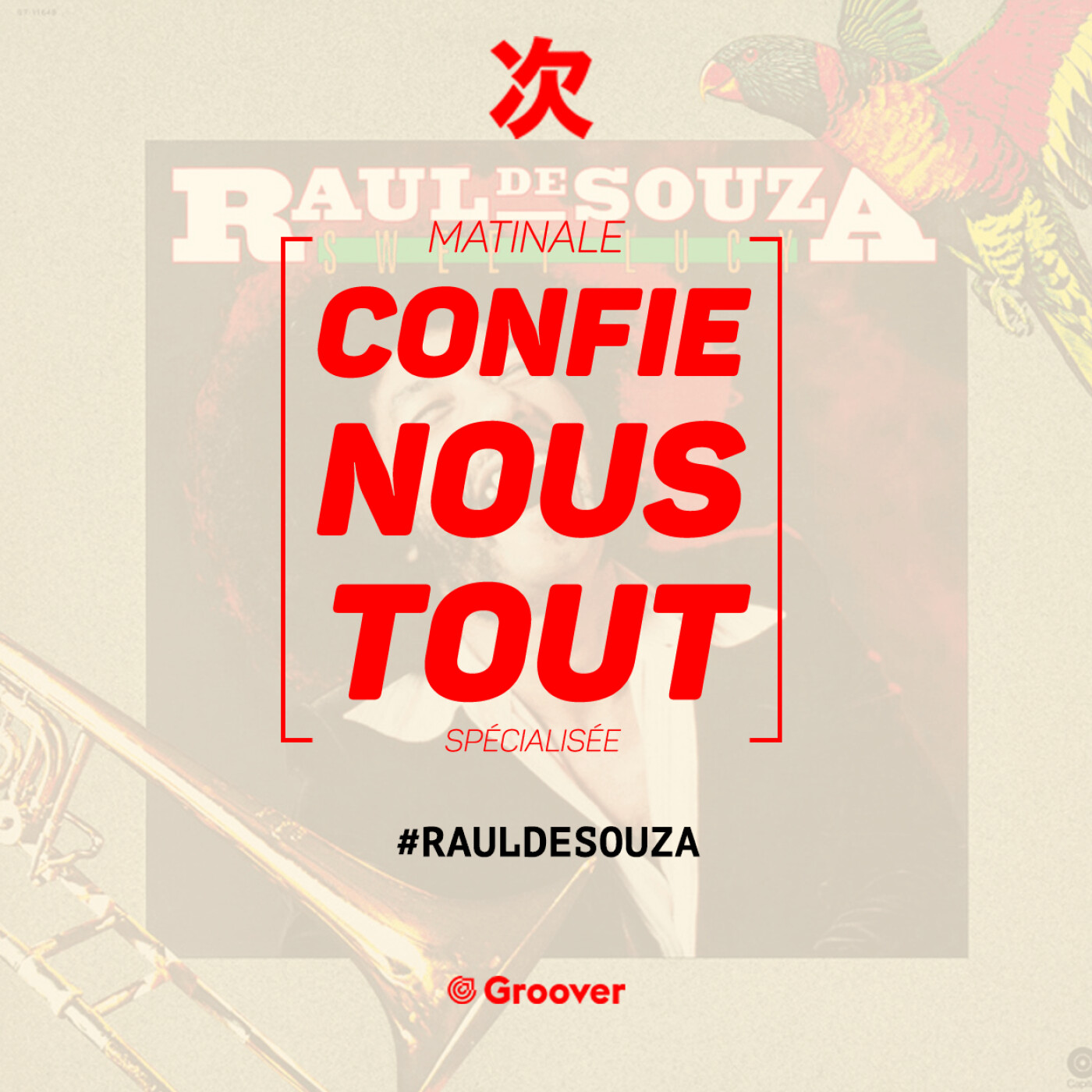 Confie-nous tout avec Jean Fromageau : Raul de Souza