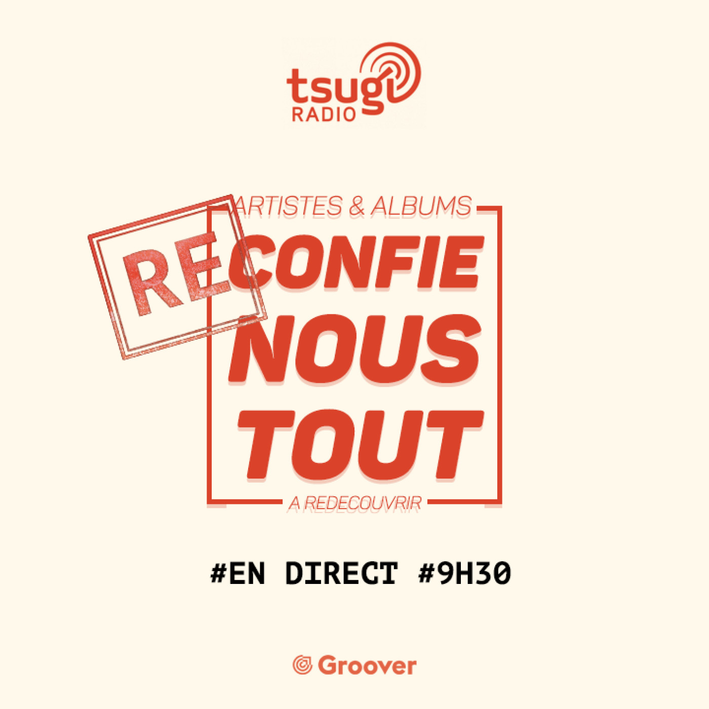 (re)Confie-nous tout, pas d'inquiétude pendant le confifi