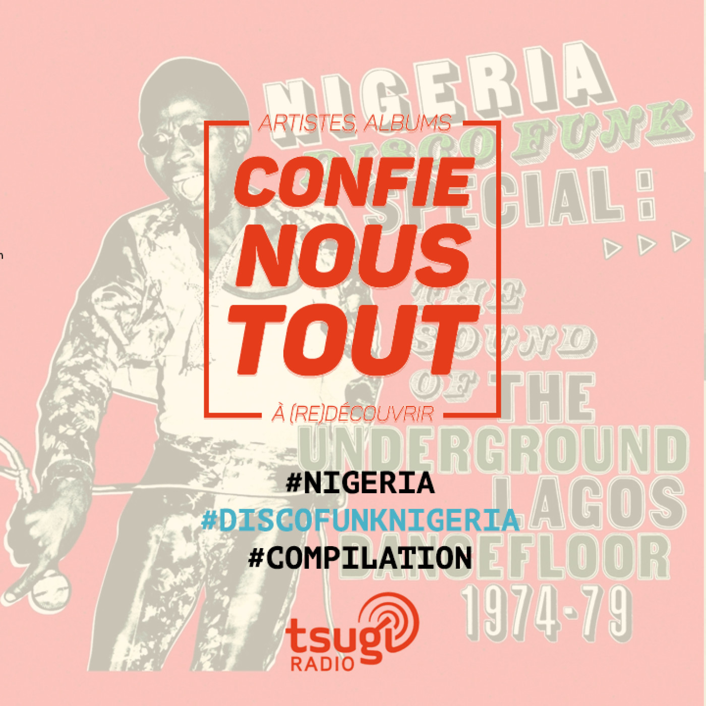 Confie-nous tout au Nigeria : Nigeria Disco Funk 🇳🇬
