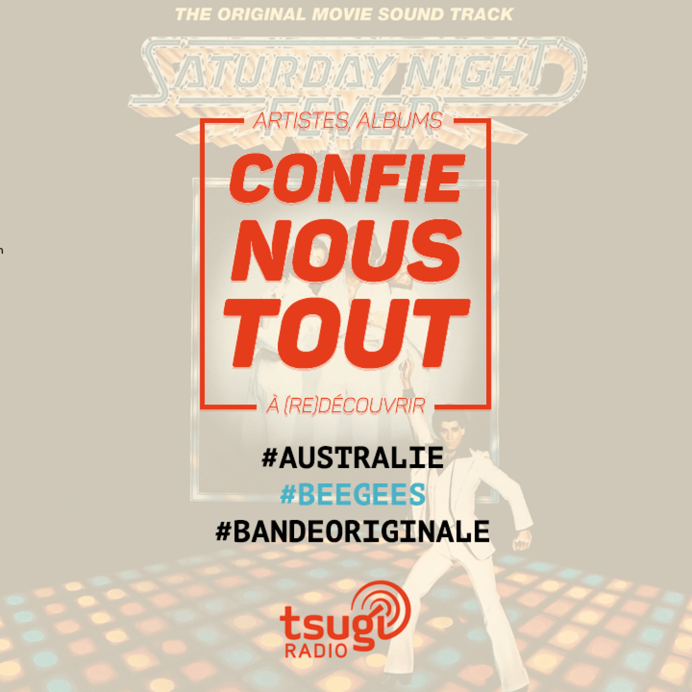 Confie-nous tout en Australie : Bee Gees (Saturday Night Fever) 🇦🇺