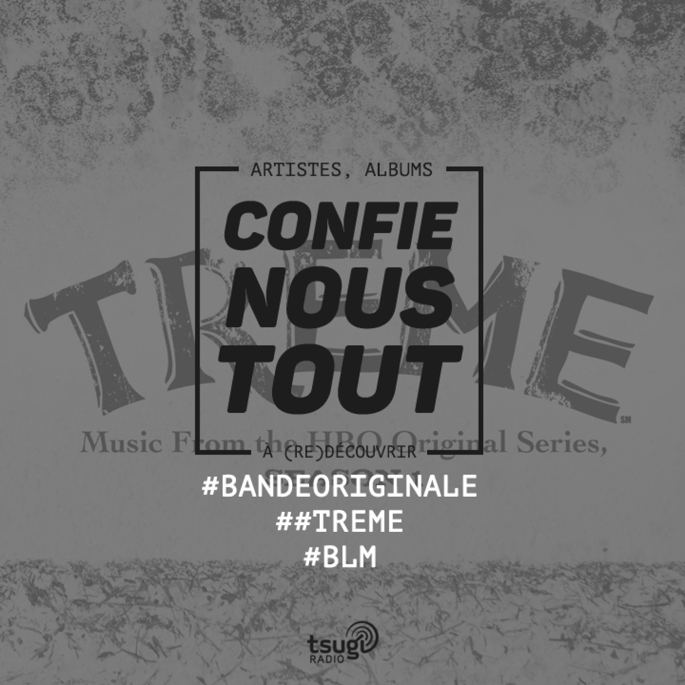 Confie-nous tout : Treme (The Original Soundtrack 🎷)