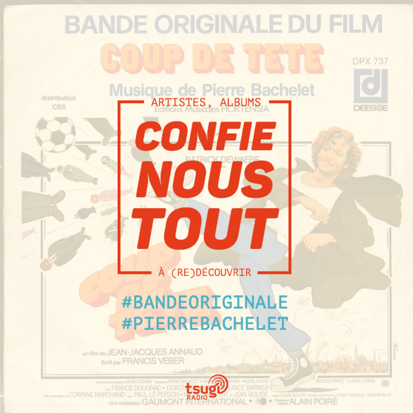 Confie-nous tout avec Jean Fromageau