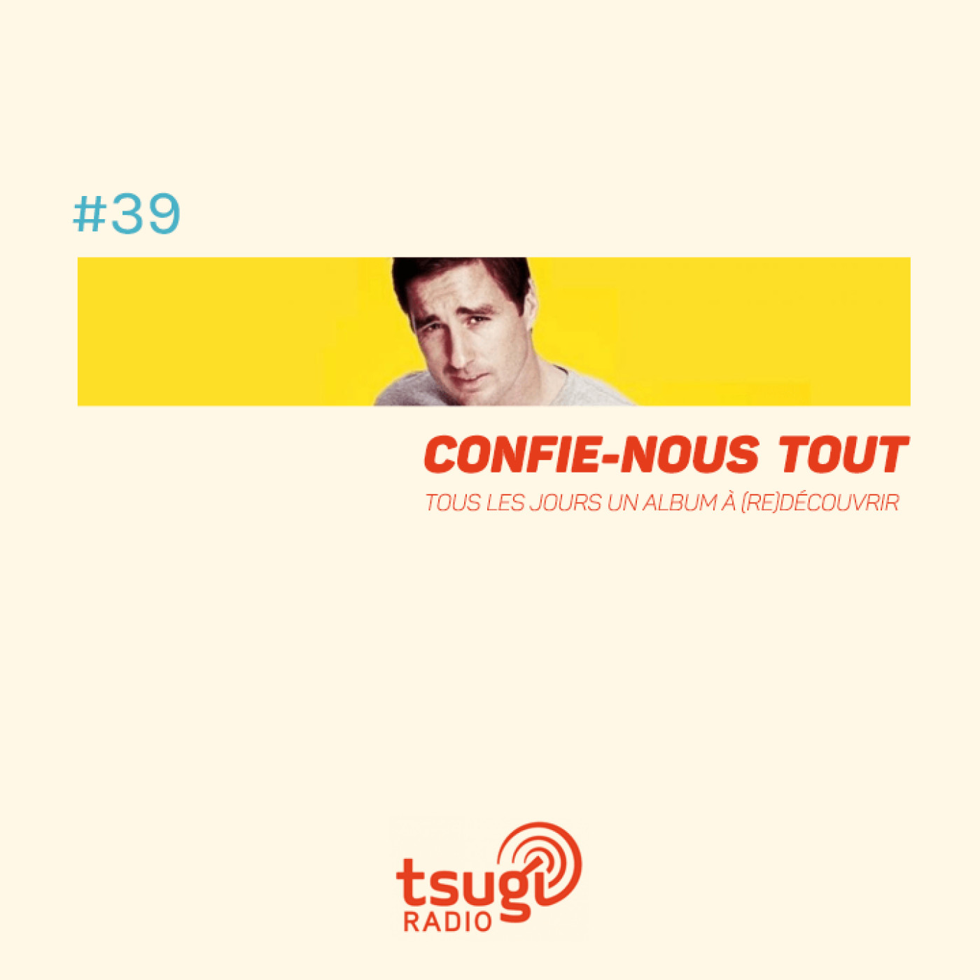 Confie-nous tout avec Jean Fromageau