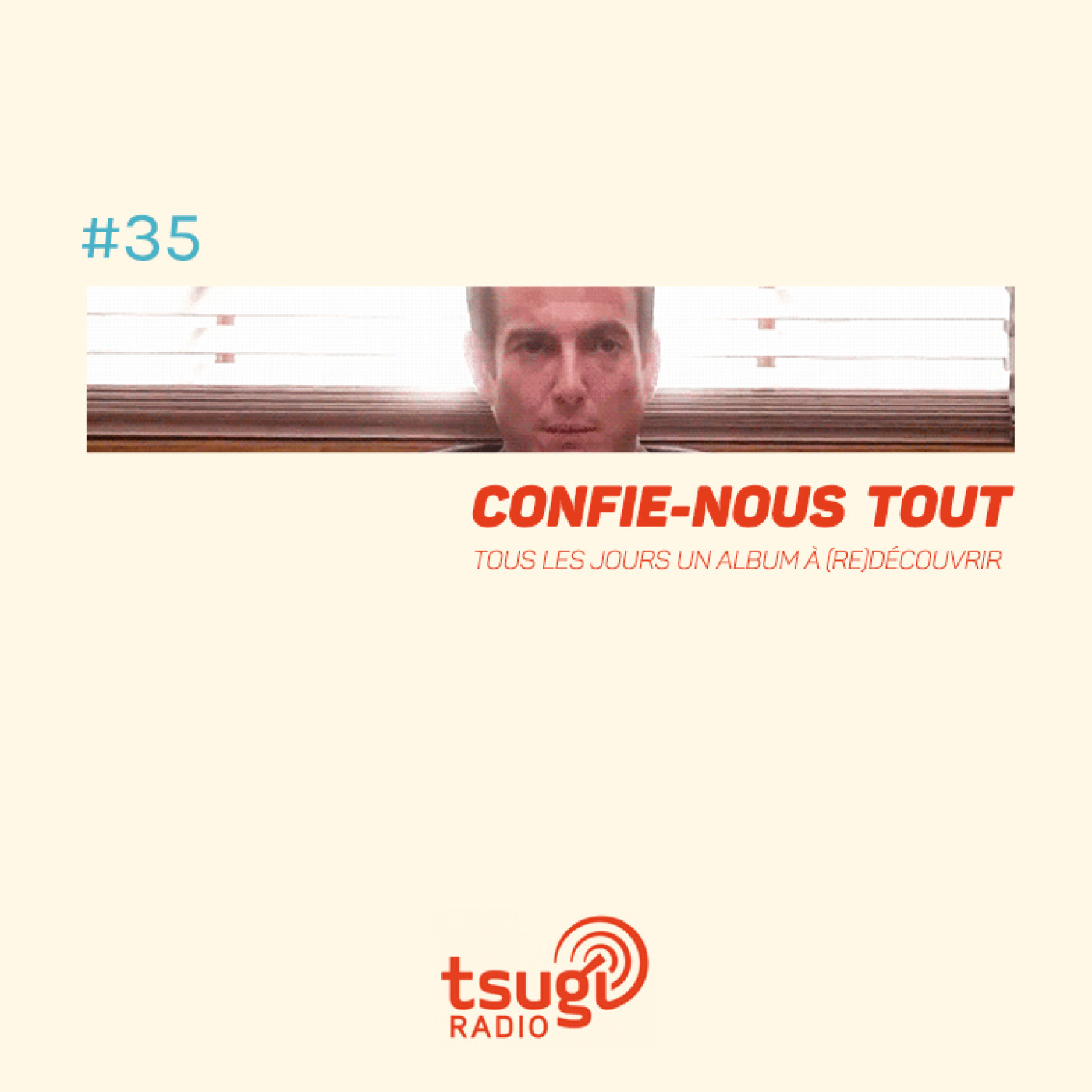 Confie-nous tout avec Jean Fromageau