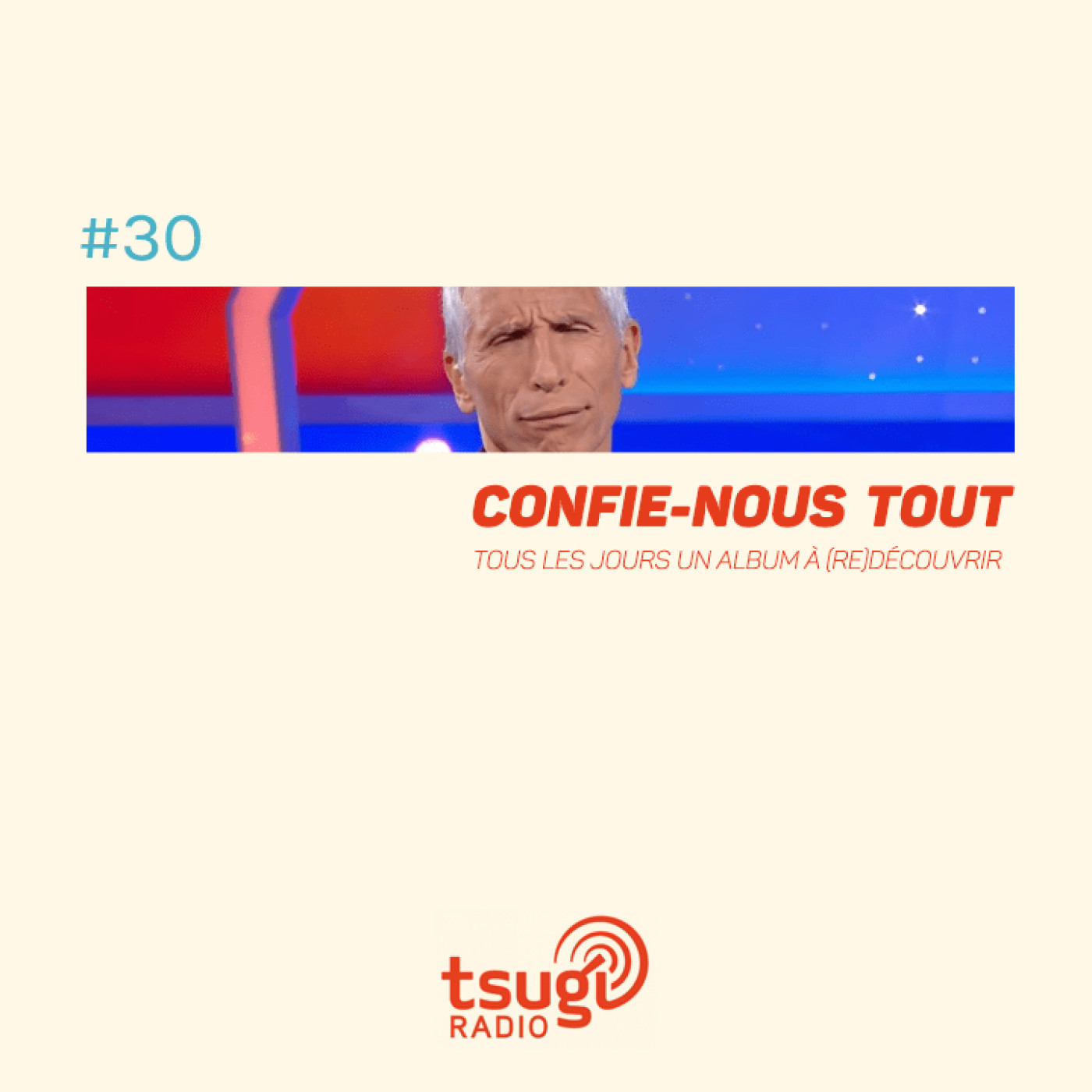 Confie-nous tout avec Jean Fromageau
