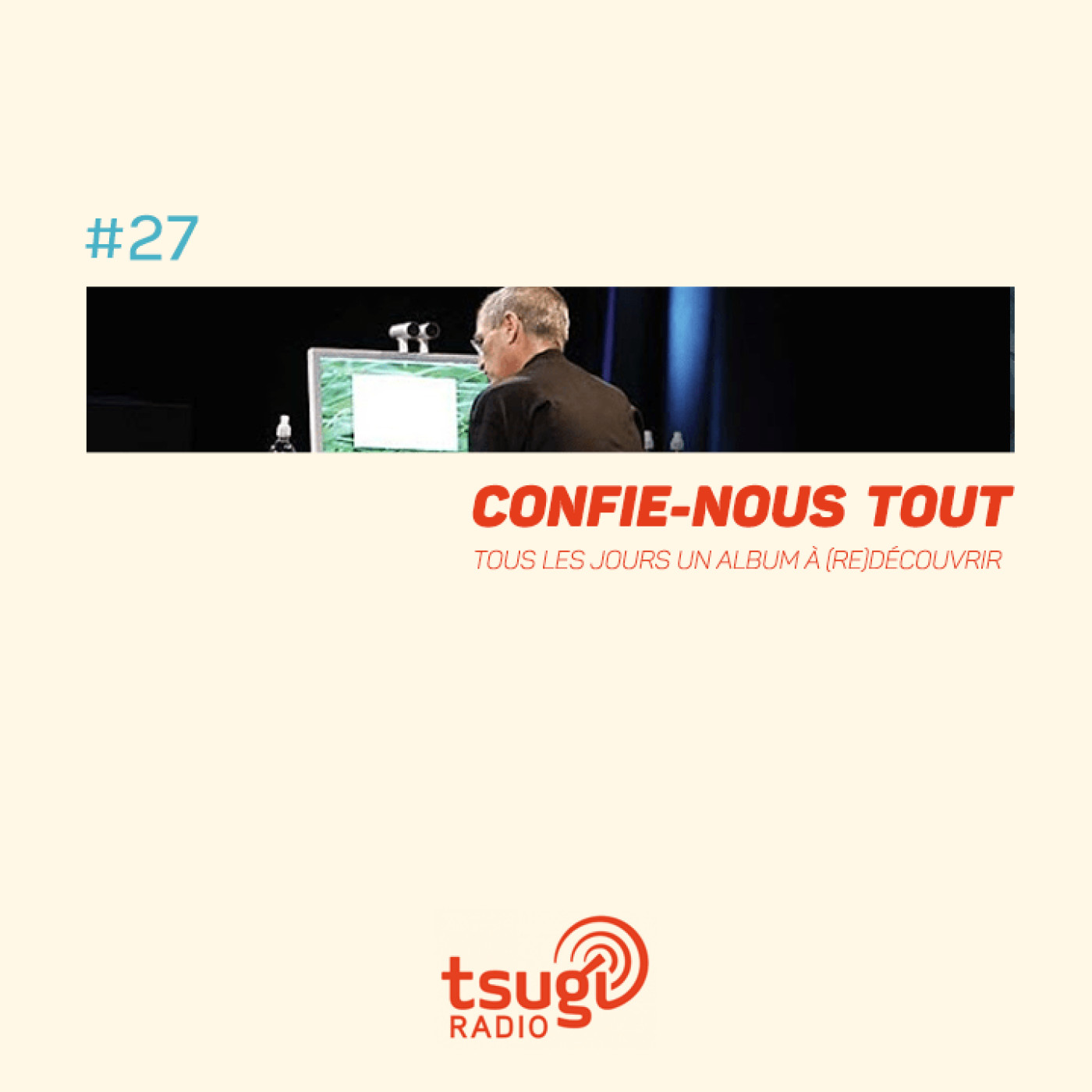 Confie-nous tout avec Jean Fromageau