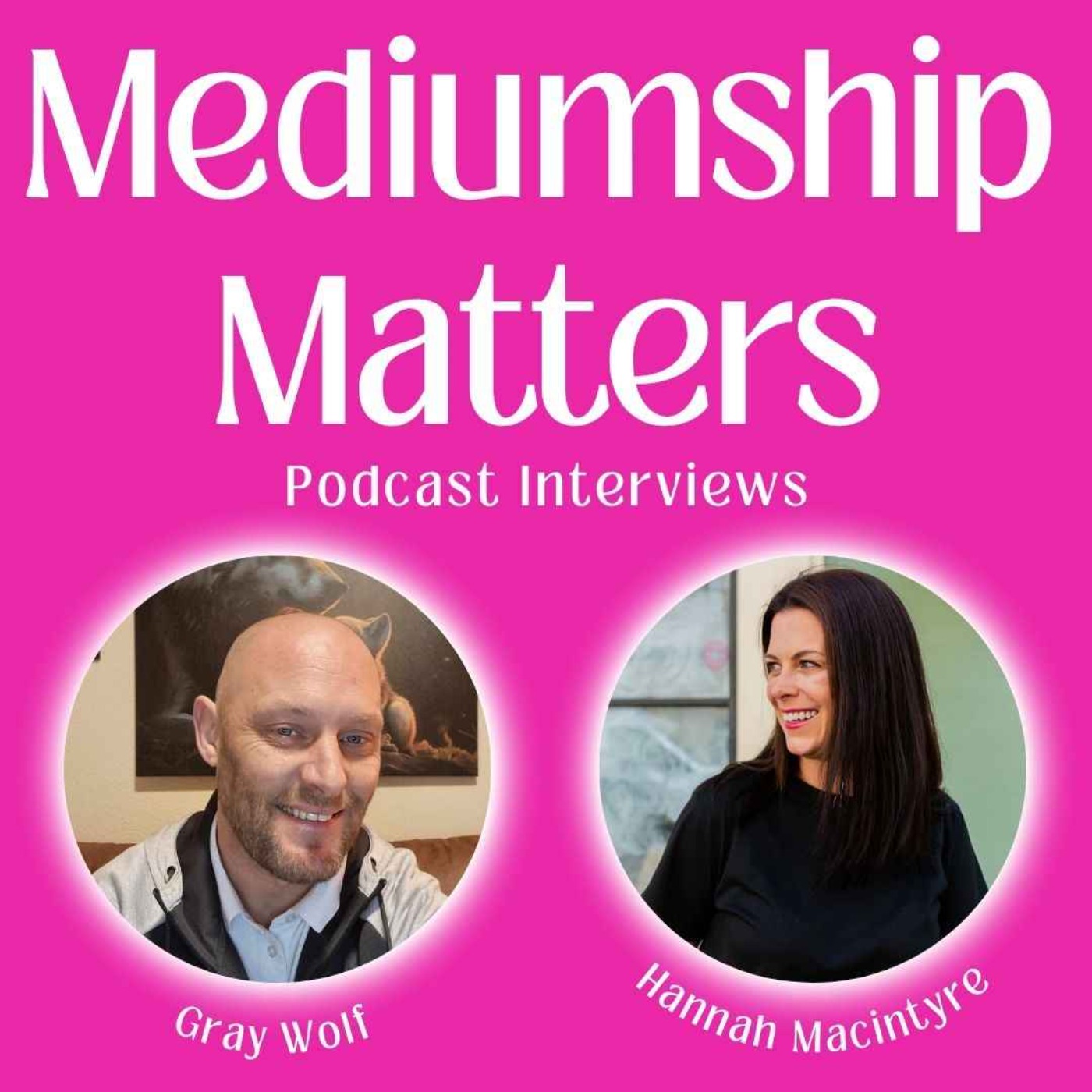 Mediumship Matters with Hannah Macintyre
