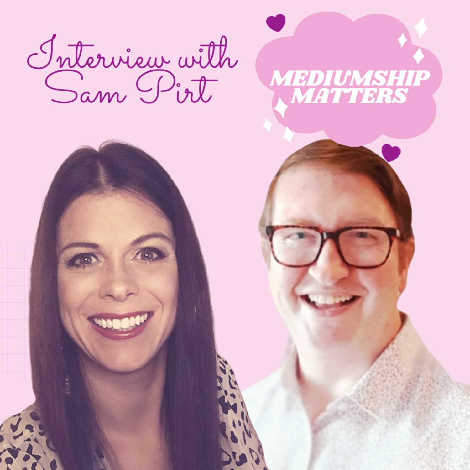 Ghost Hunts, Mediumship & the Meaning of It All – with Sam Pirt episode artwork
