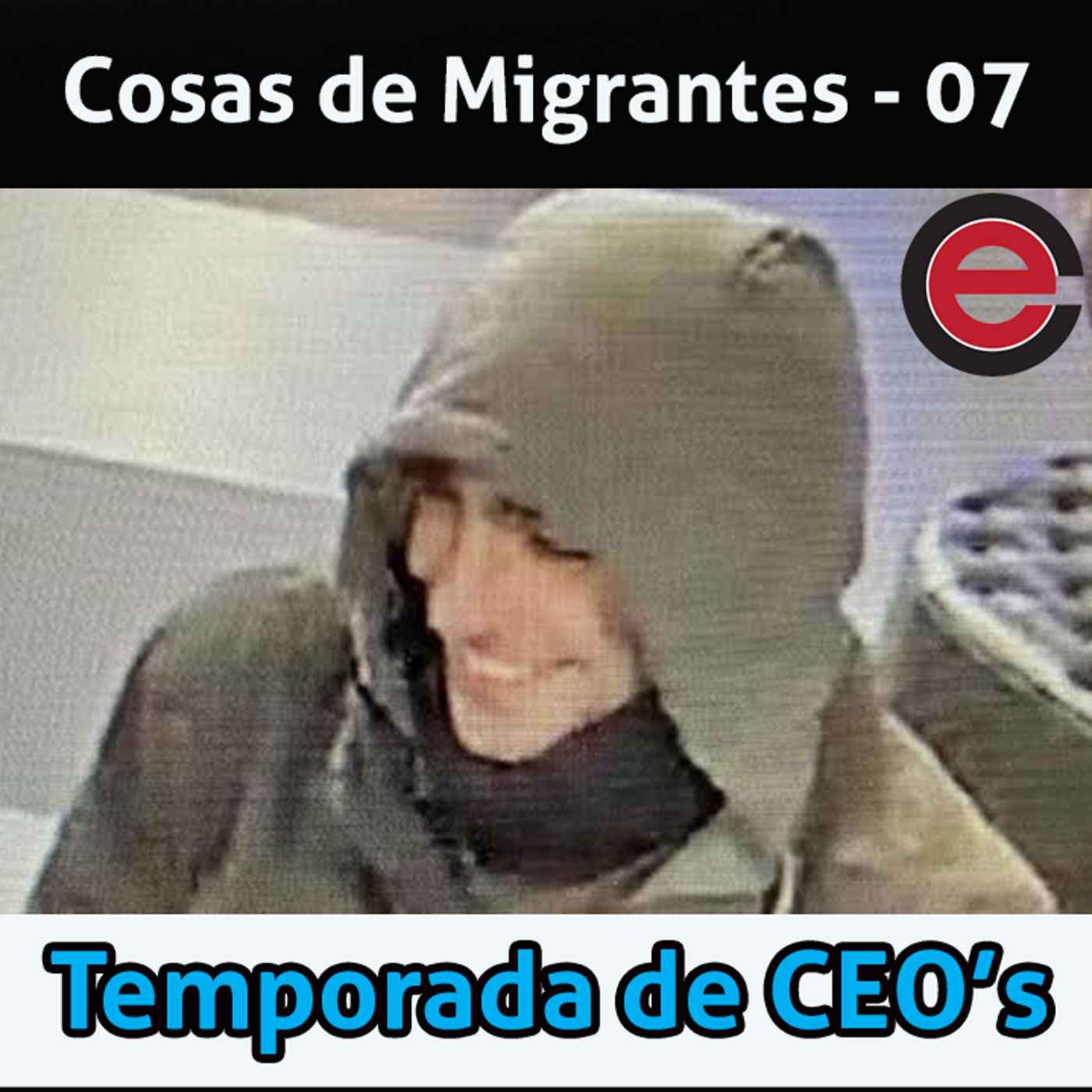 Ep07: Cosas de Migrantes - La migra esta dura! Sistema de Salud gringo en riesgo!