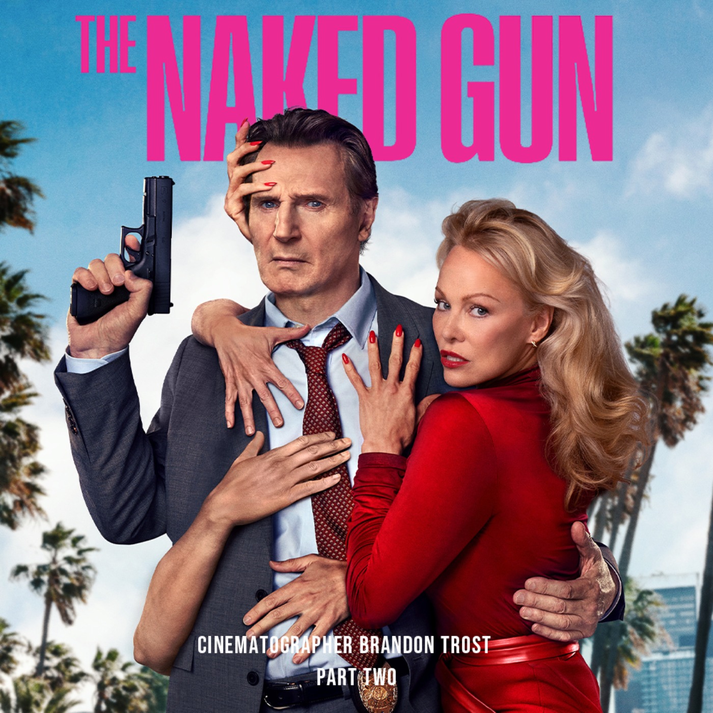THE NAKED GUN Cinematographer Brandon Trost Part 2