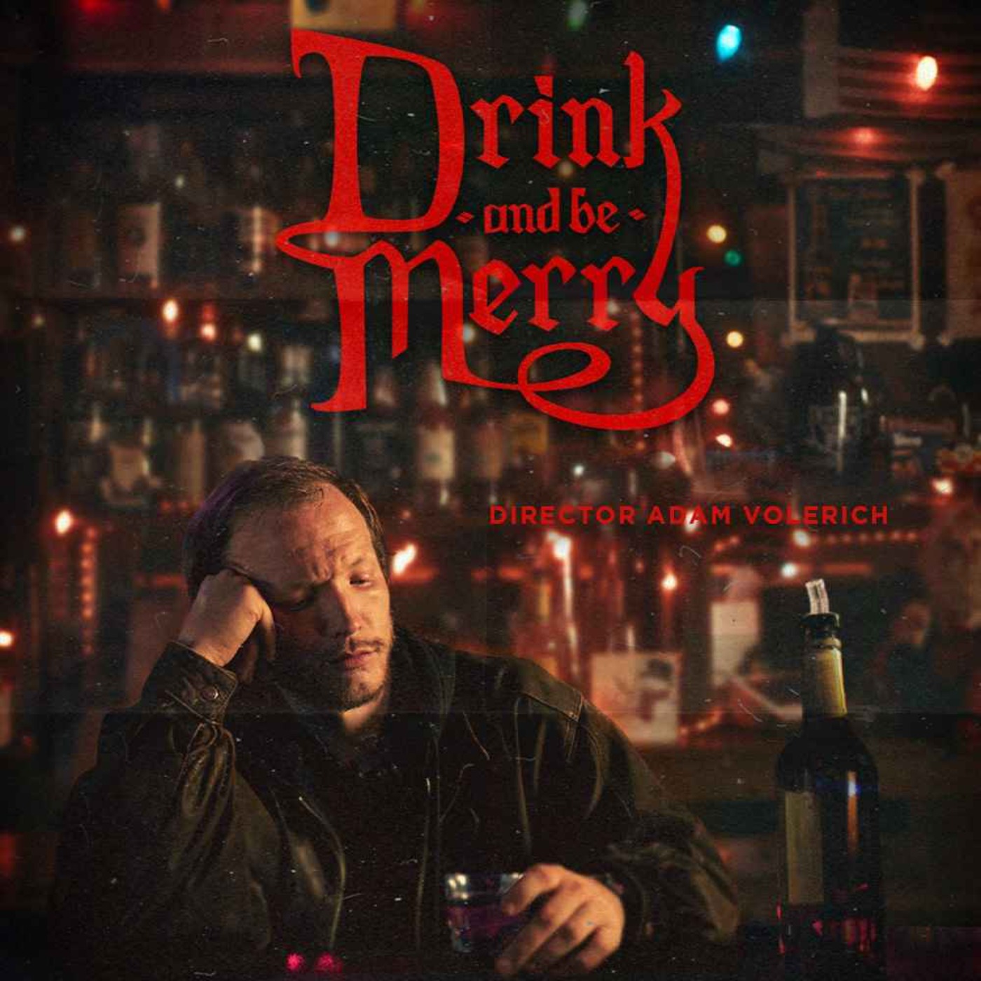 DRINK AND BE MERRY Director Adam Volerich episode artwork