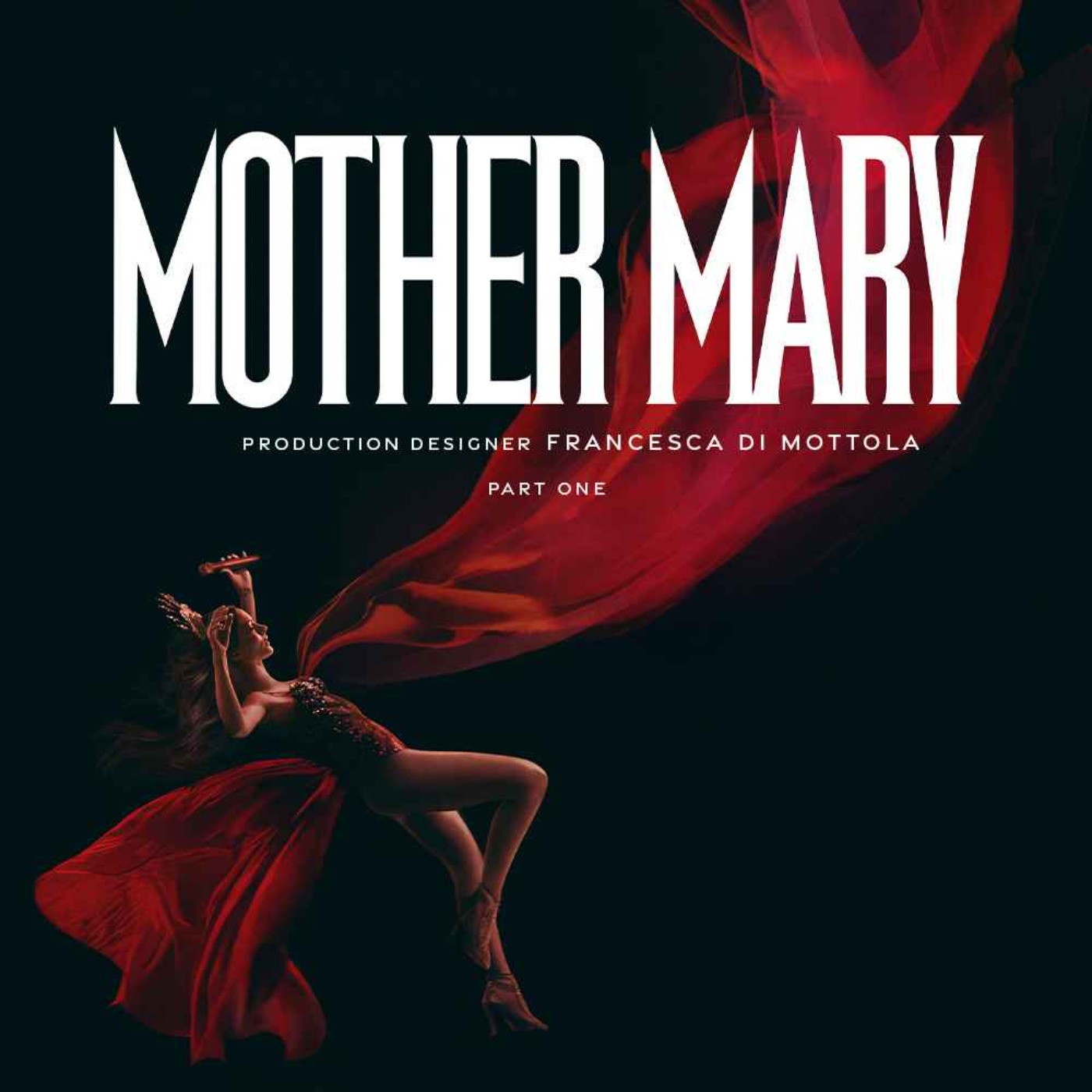 MOTHER MARY Production Designer Francesca Di Mottola Part 1 episode artwork