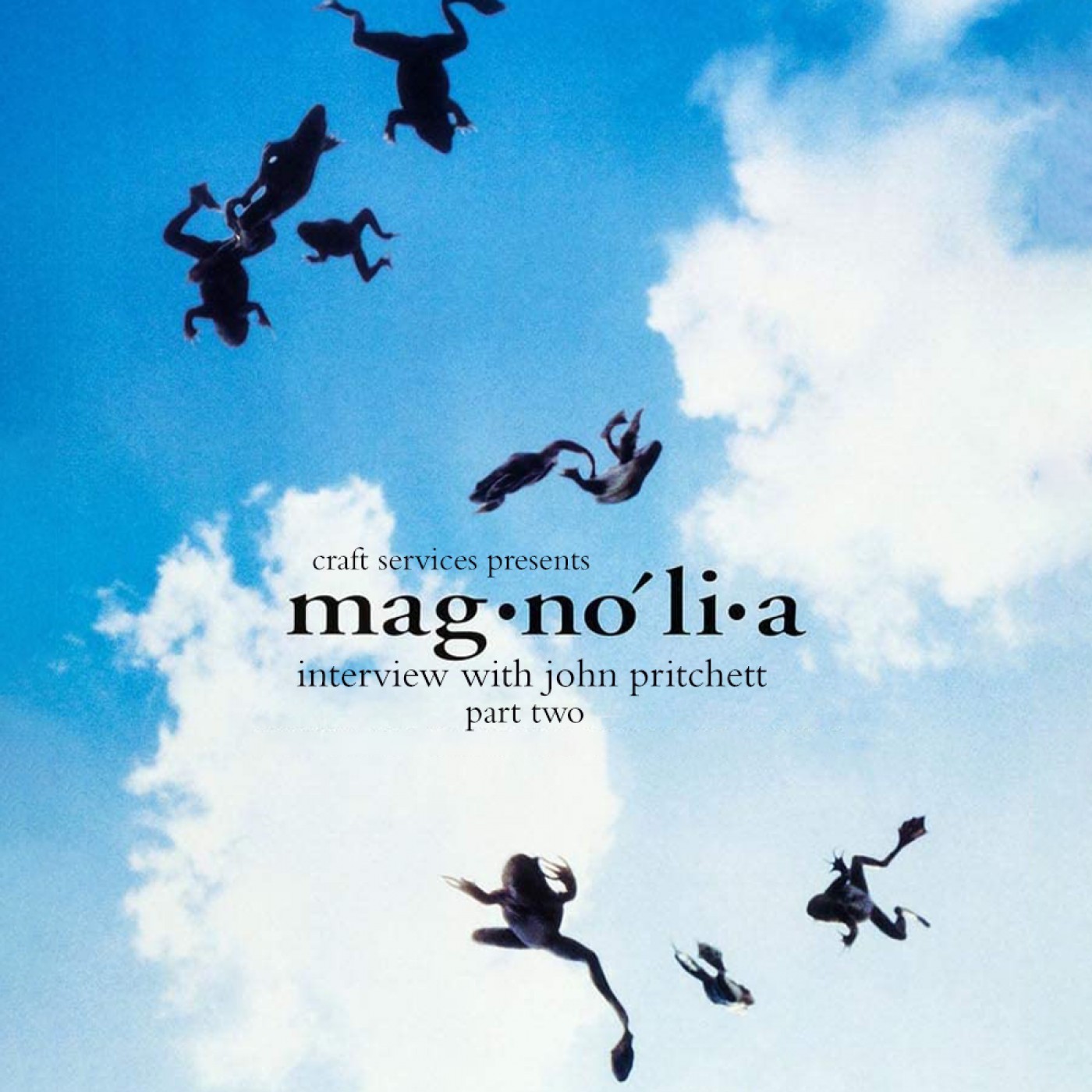 MAGNOLIA (1999) with Sound Mixer John Pritchett Part Two episode artwork