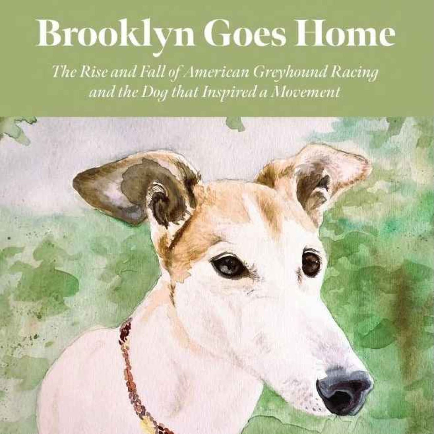 cover art for Who Changed Greyhound Racing in America Forever?