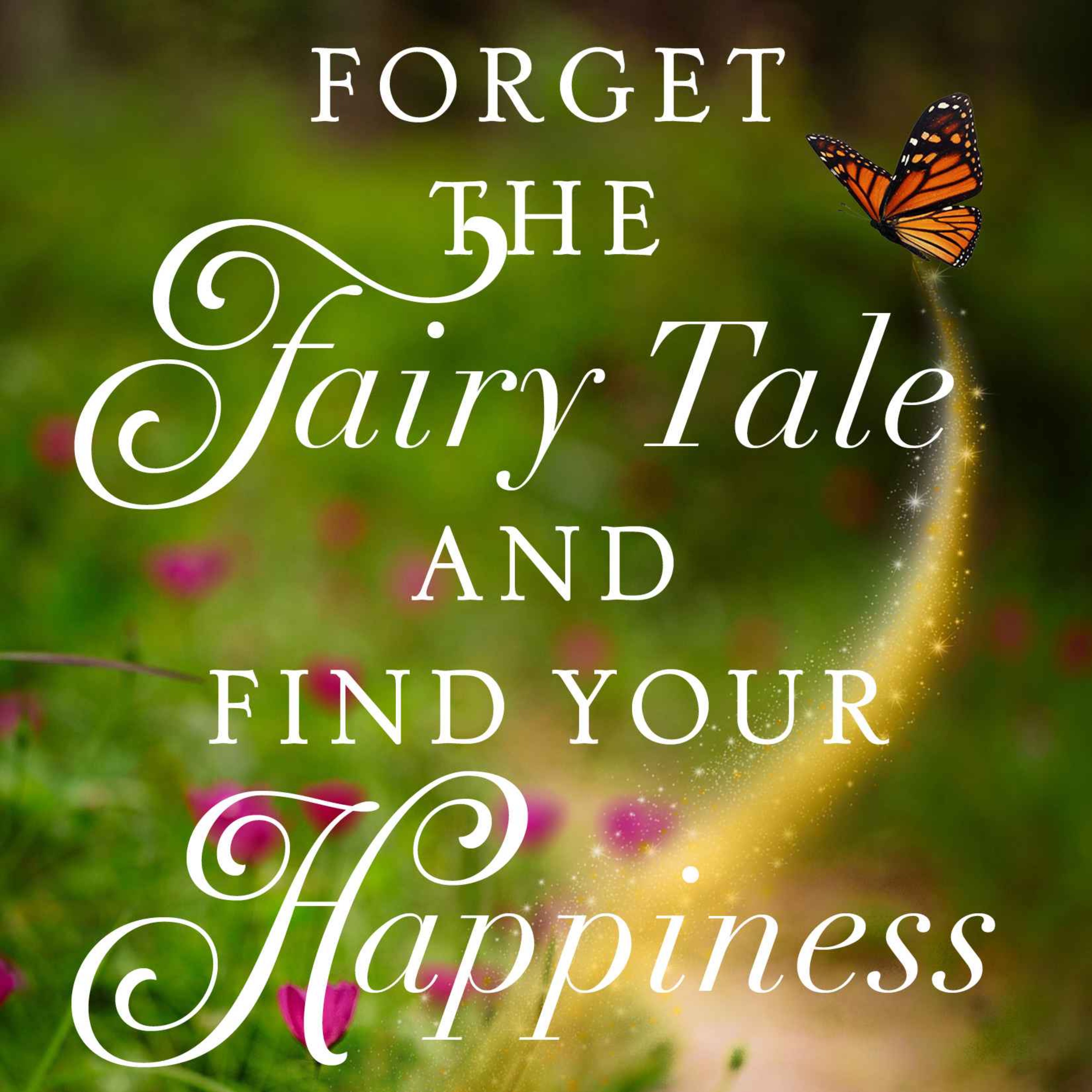 Follow Passions, Not Fairy Tales episode artwork