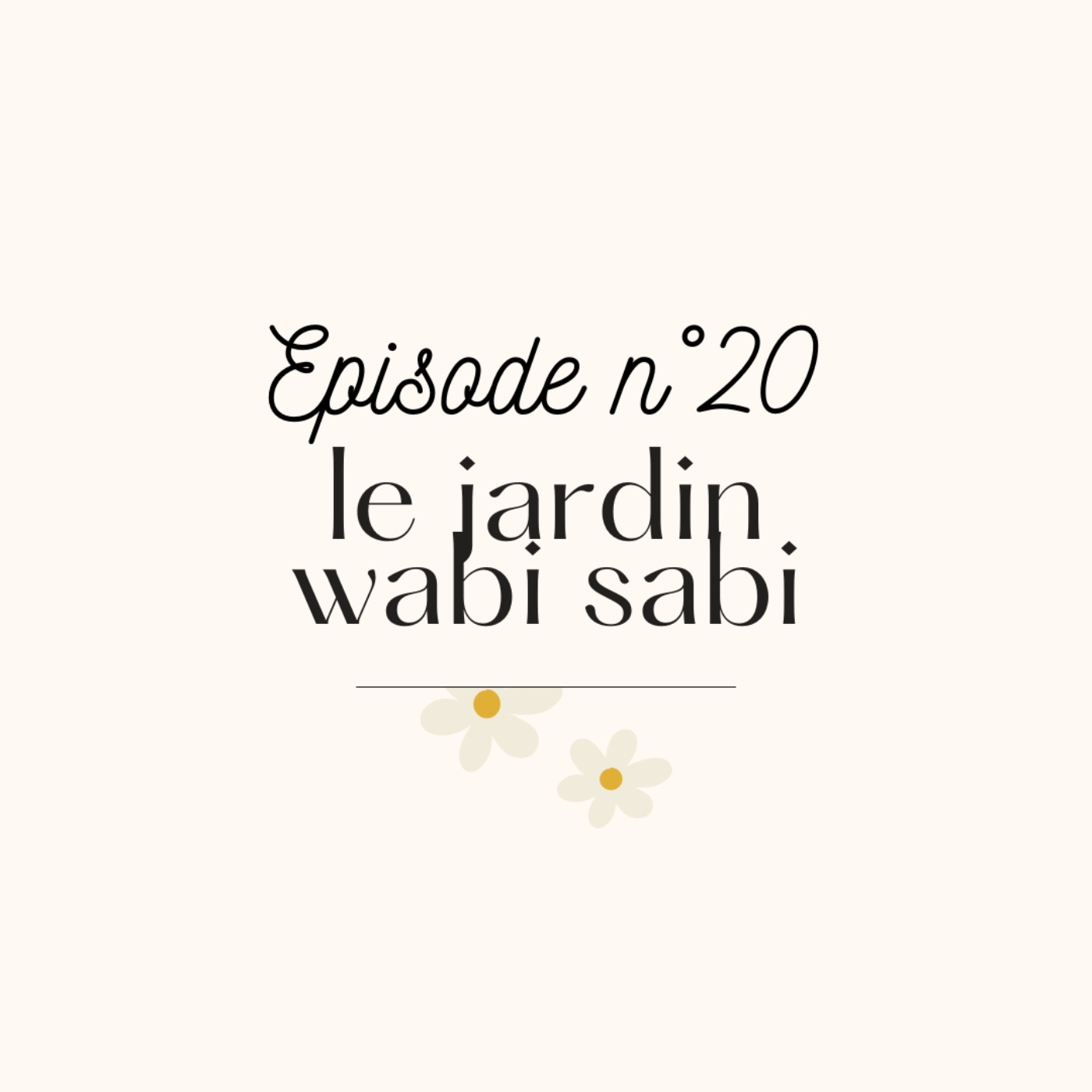 #20 Un jardin Wabi Sabi