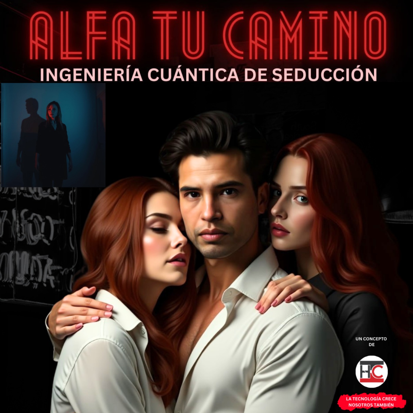 El Hombre Que Ella Nunca Mostraría… Pero Nunca Olvida - SEDUCCIÓN OSCURA #27