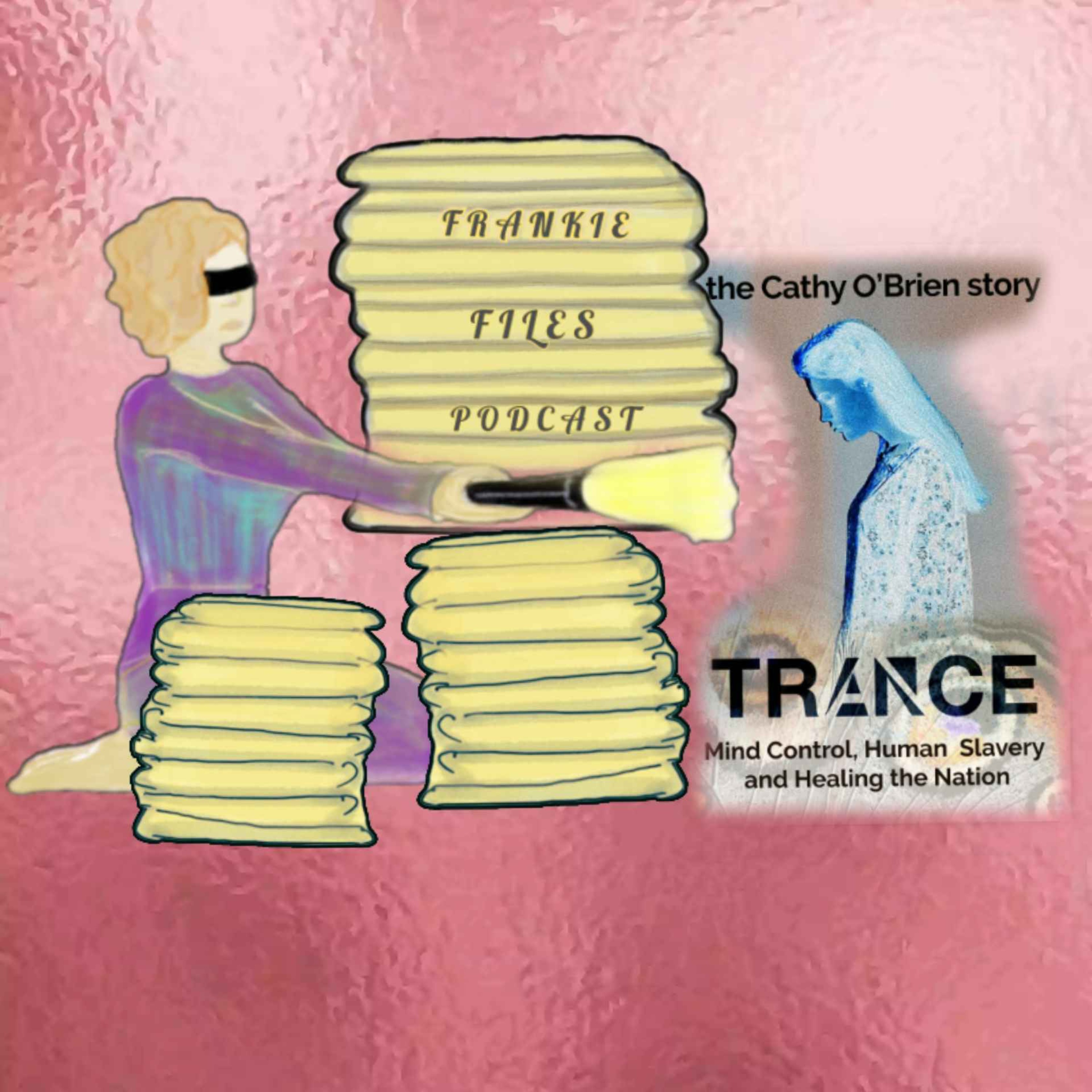 cover art for Ep. 80 - Review "Trance" Documentary on Mind Control (The Cathy O' Brien Story)