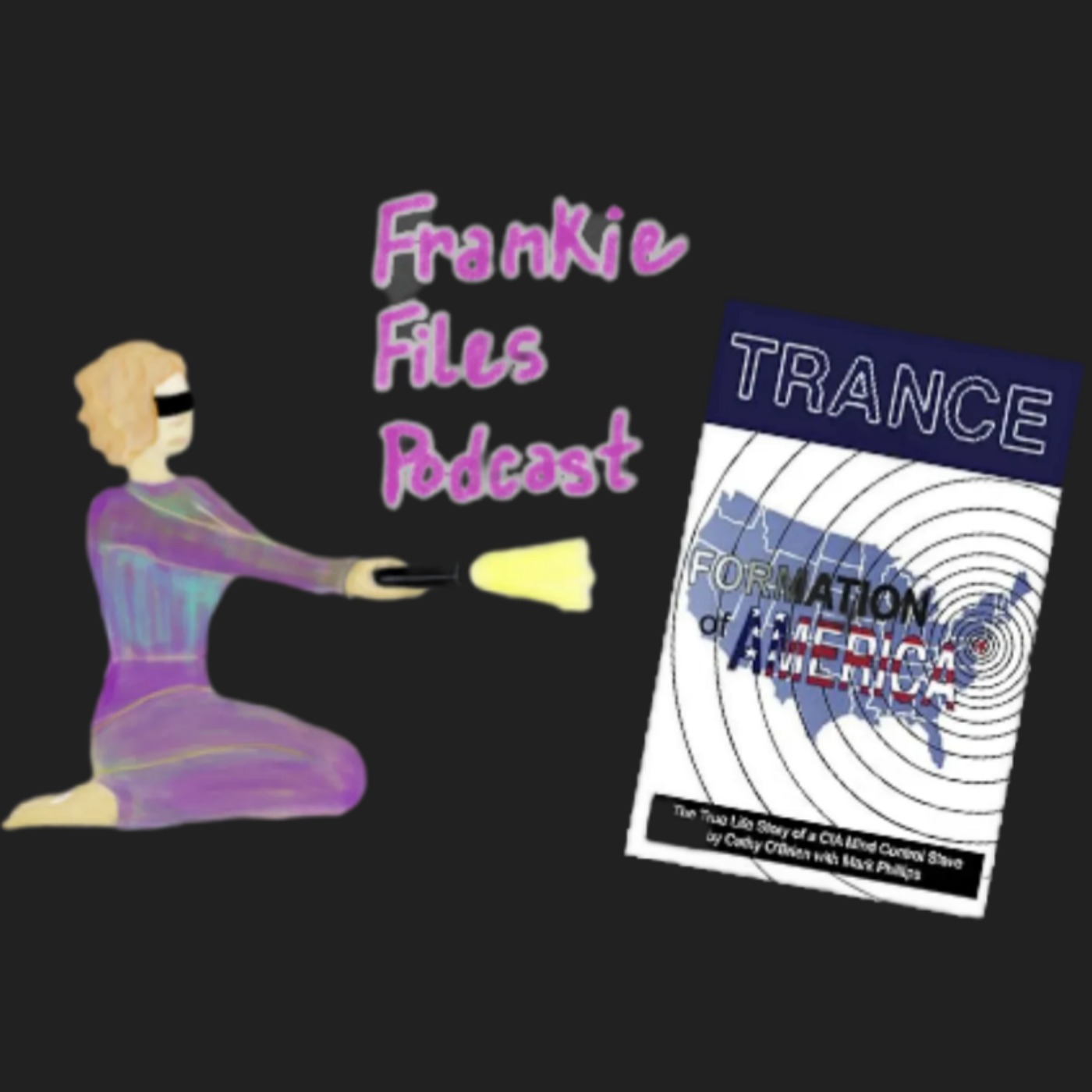 Ep. 86 - Why Mind Control Requires Deprivations - Review Trance Formation of America (Book)