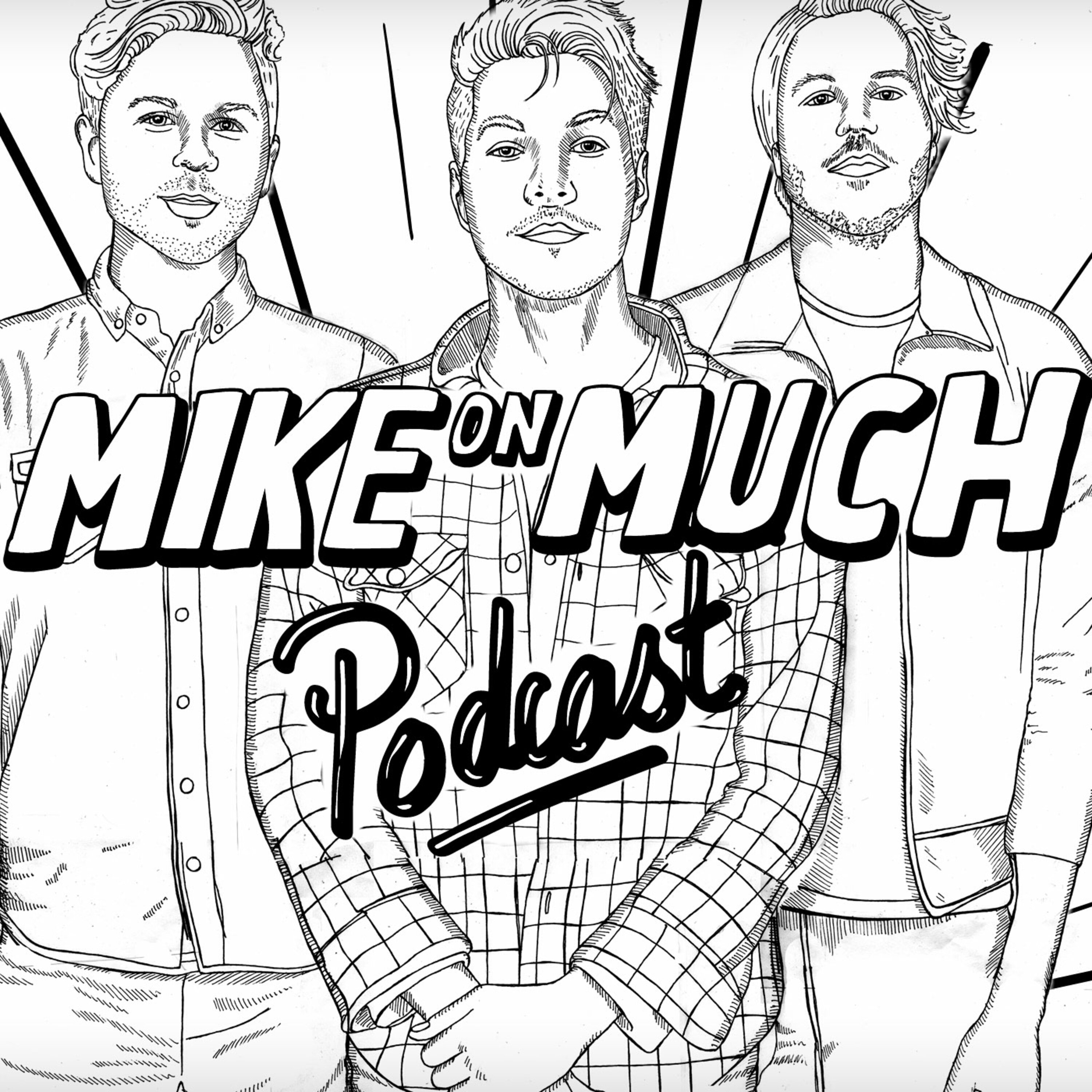 Season 1 Mike On Much: The Beaverton's Miguel Rivas, Emma Hunter & Luke Gordon Field (#45)