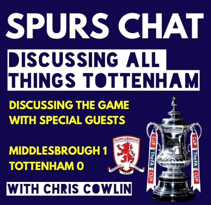 21: SPURS CHAT: Middlesbrough 1-0 Tottenham: Discussing the Game with Gary Maloney, Elena Nicola and Craig Dearman: The Daily Tottenham/Spurs Podcast