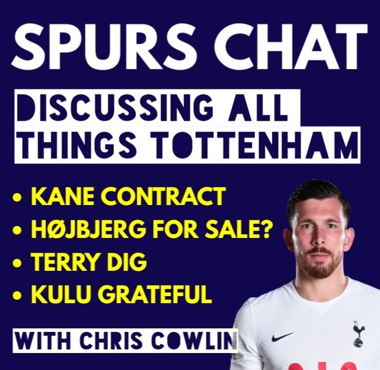 13: SPURS NEWS: THE LATEST TOTTENHAM NEWS: Kulusevski Grateful, John Terry Dig, Højbjerg for Sale? Kane Contract (Daily Tottenham/Spurs Podcast)