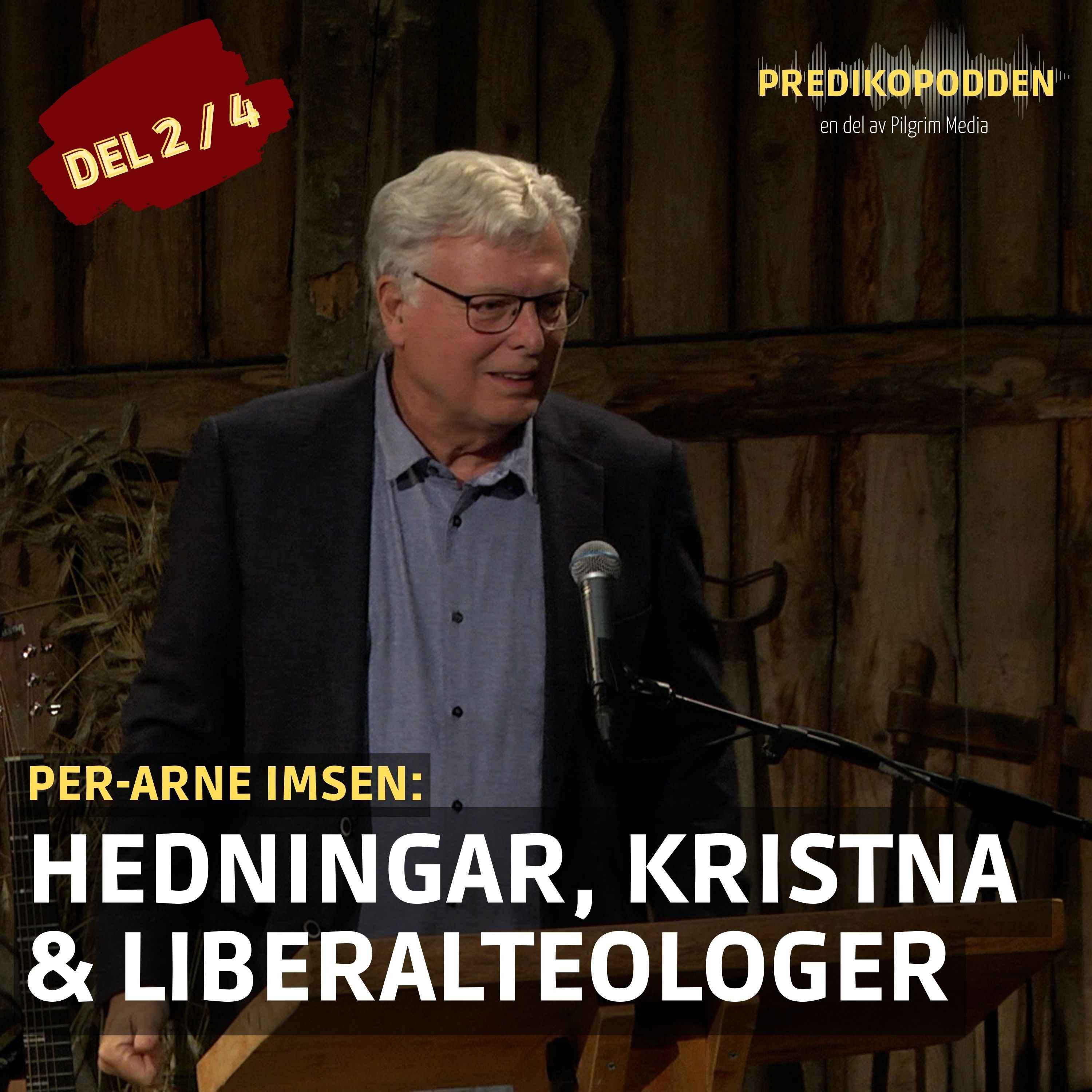 Bland hedningar, kristna & liberalteologer - Per-Arne Imsen