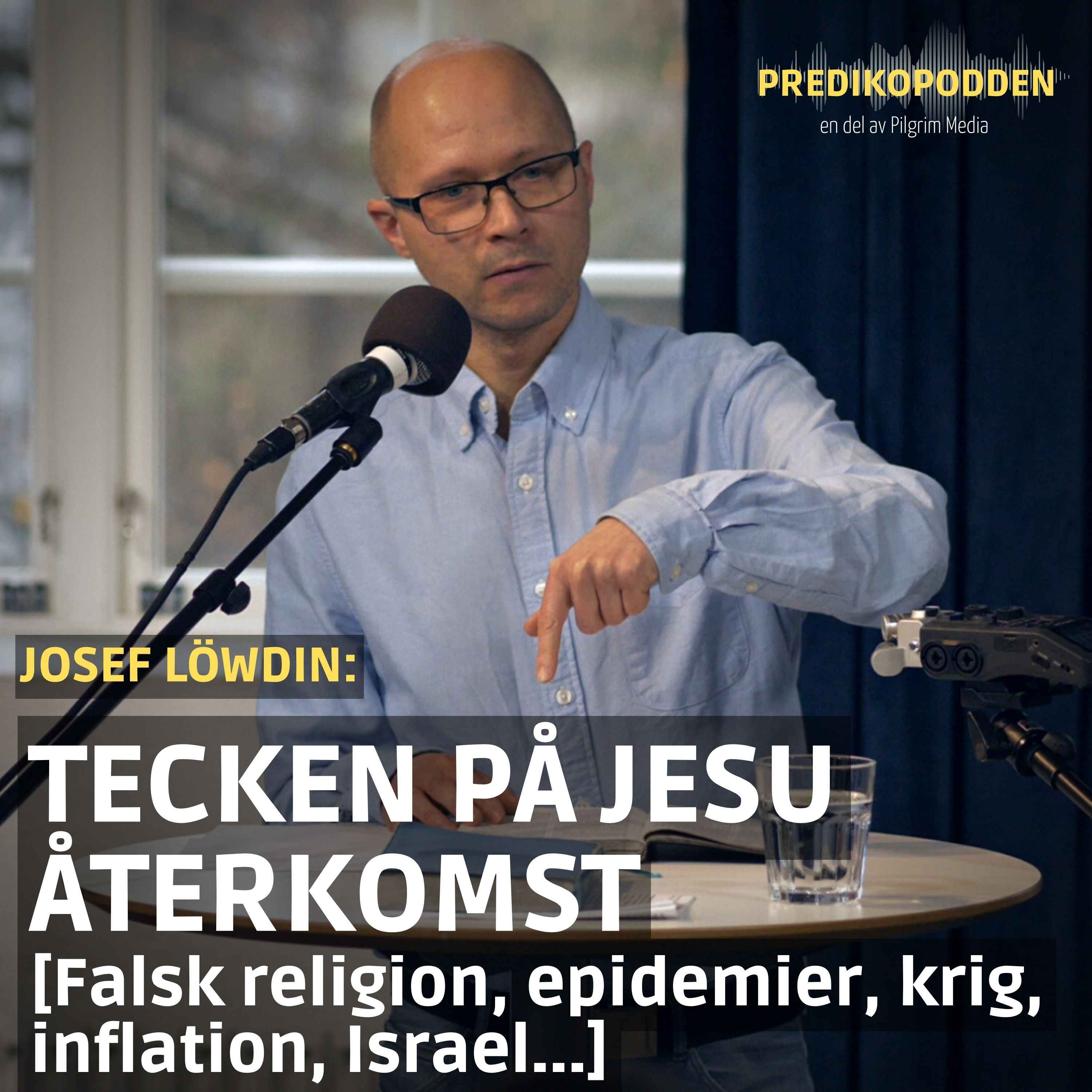 Tecken på Jesu återkomst - Josef Löwdin