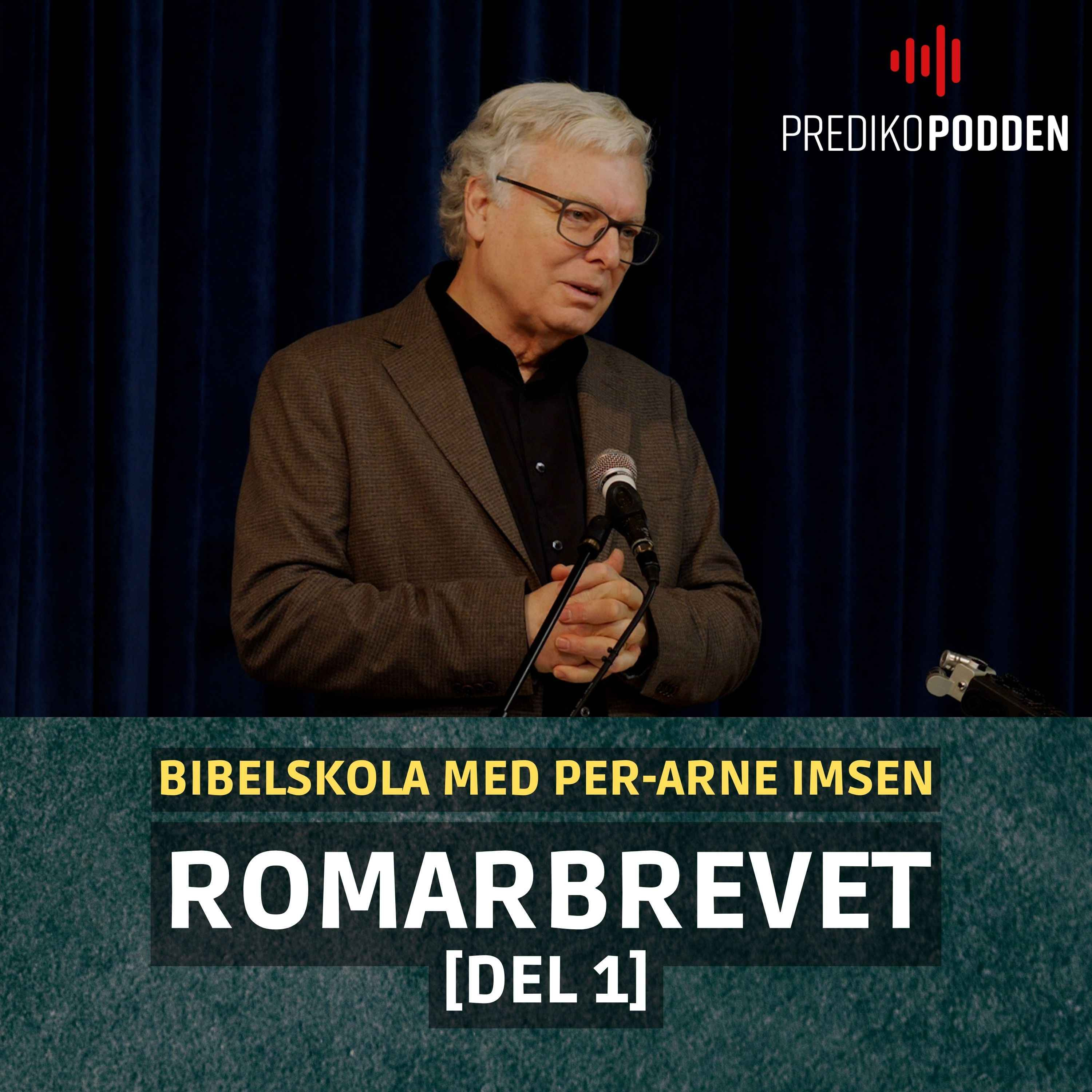 Romarbrevet - Del 1 - Per-Arne Imsen