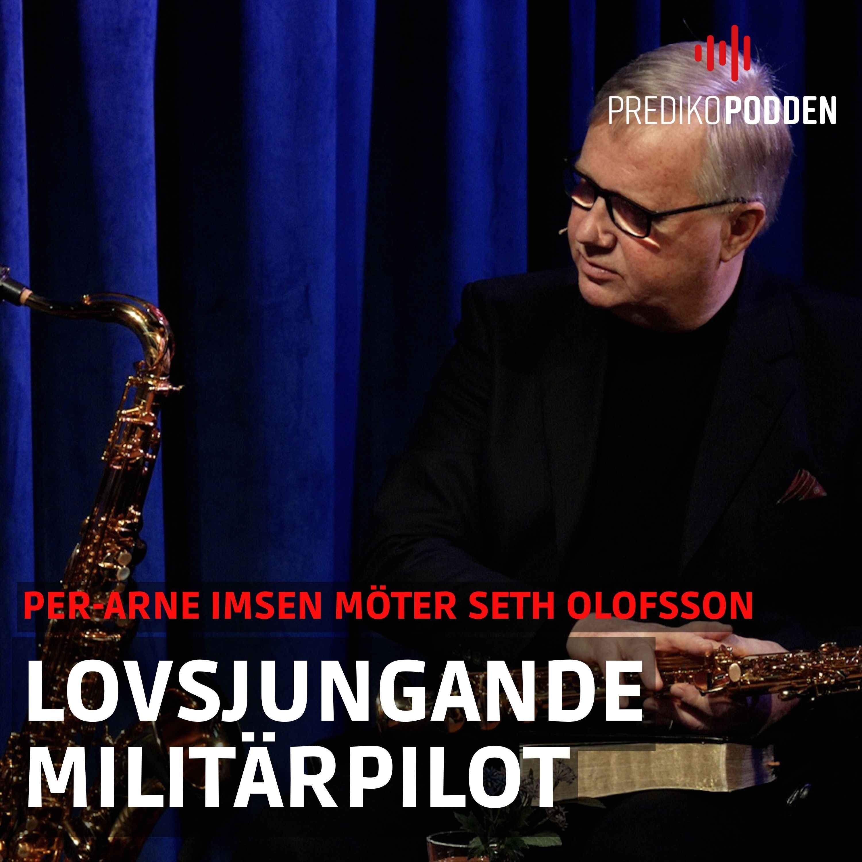 Den lovsjungande helikopterpiloten - Seth Olofsson & Per-Arne Imsen