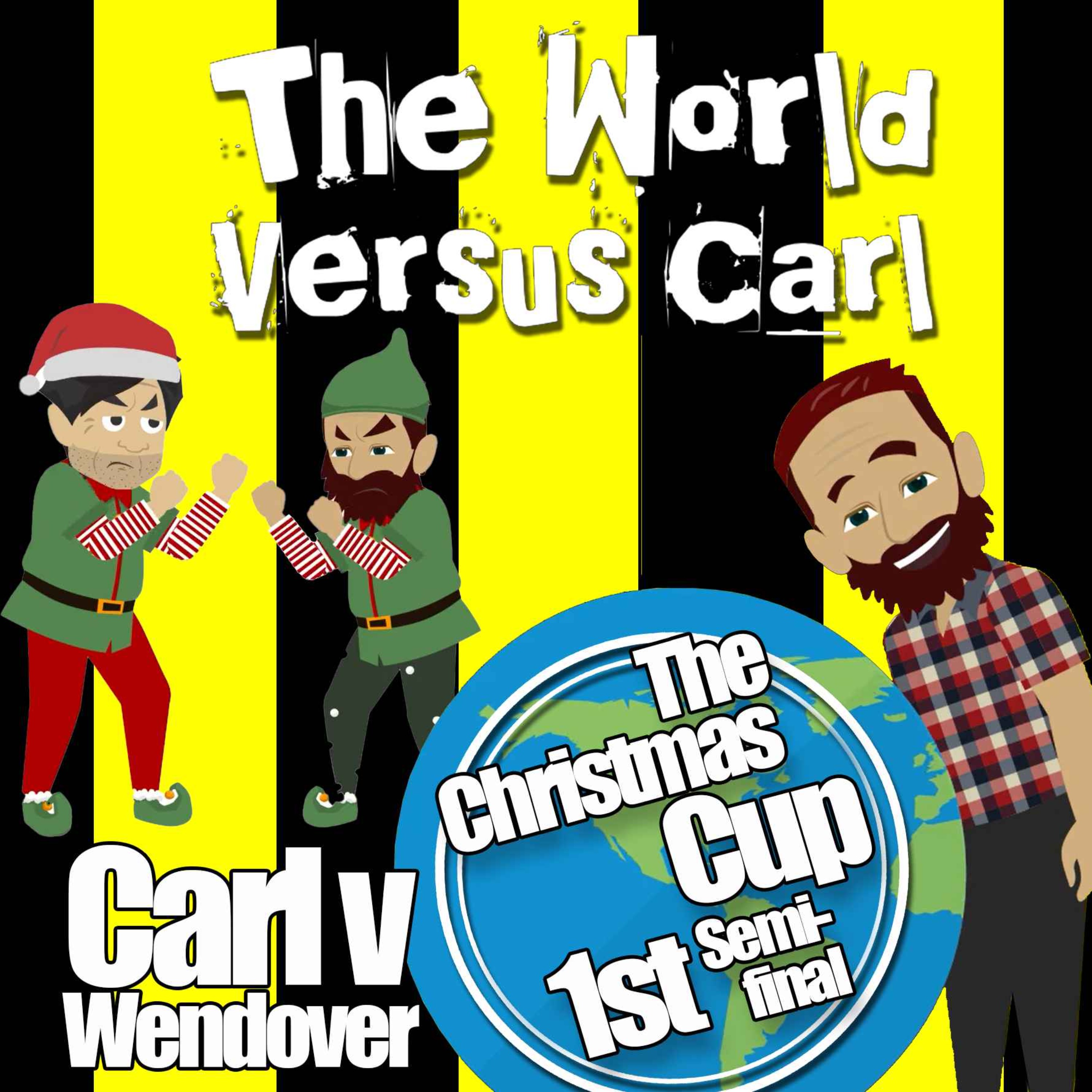 The World Versus Carl - Christmas Cup 1st Semi Final thumbnail
