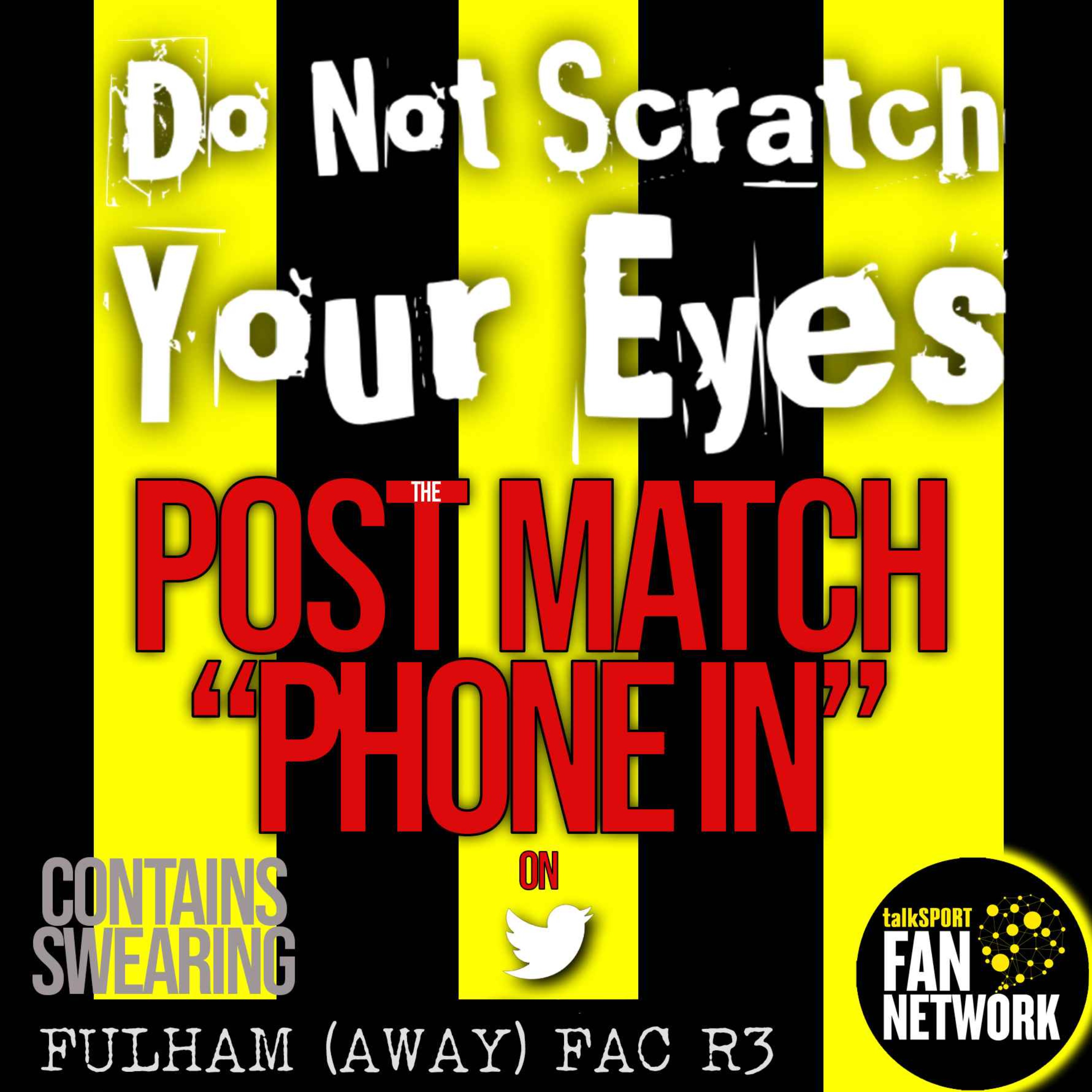 POST MATCH PHONE IN - FULHAM 4-1 WATFORD FAC R3 thumbnail