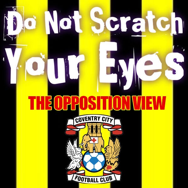 The Opposition View - Coventry City thumbnail