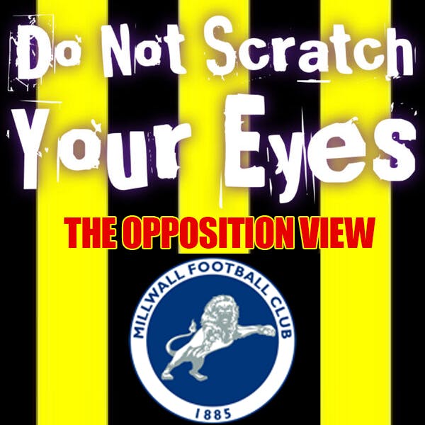 The Opposition View - Millwall thumbnail