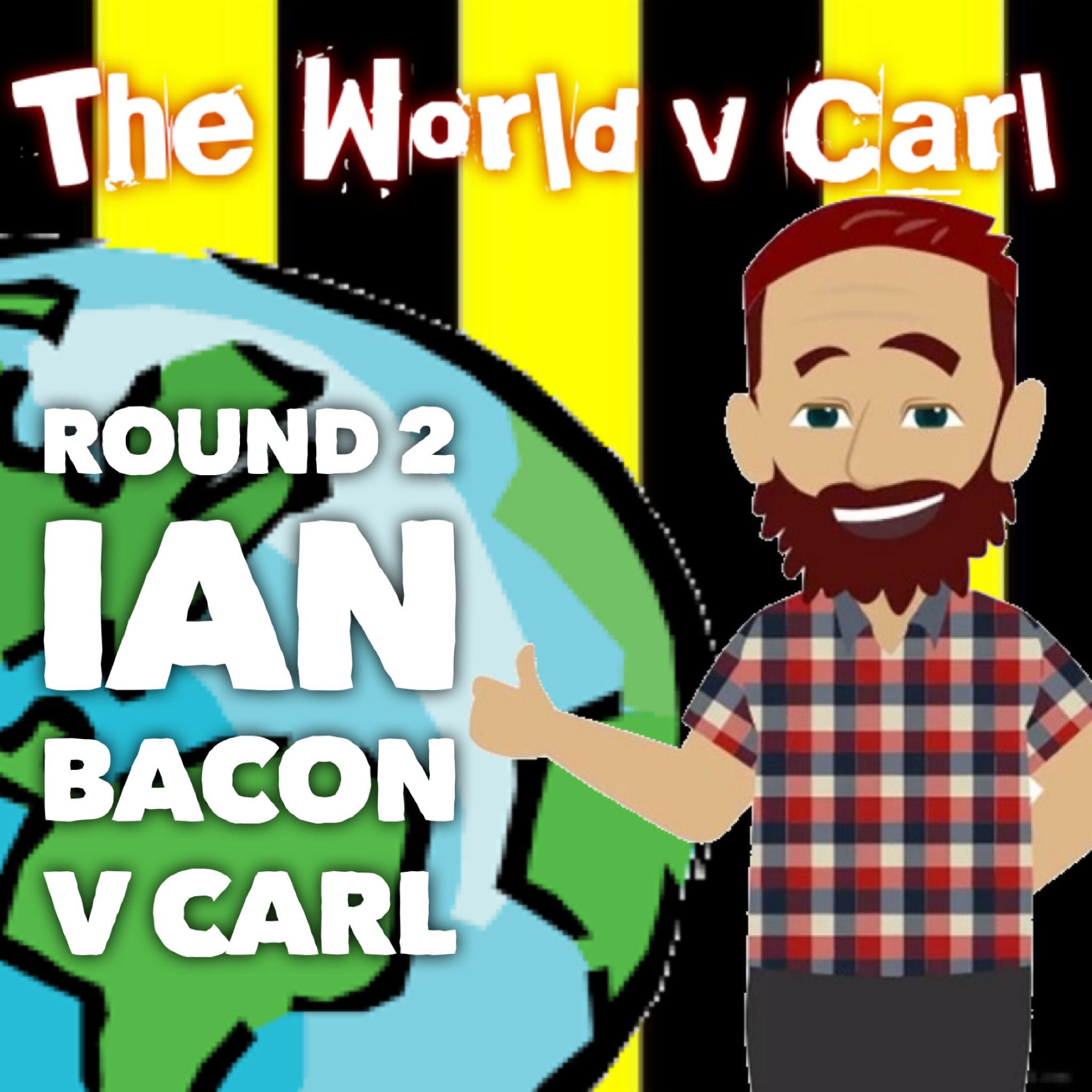 The World v Carl - Round 2 (Ian Bacon) - NSFW thumbnail
