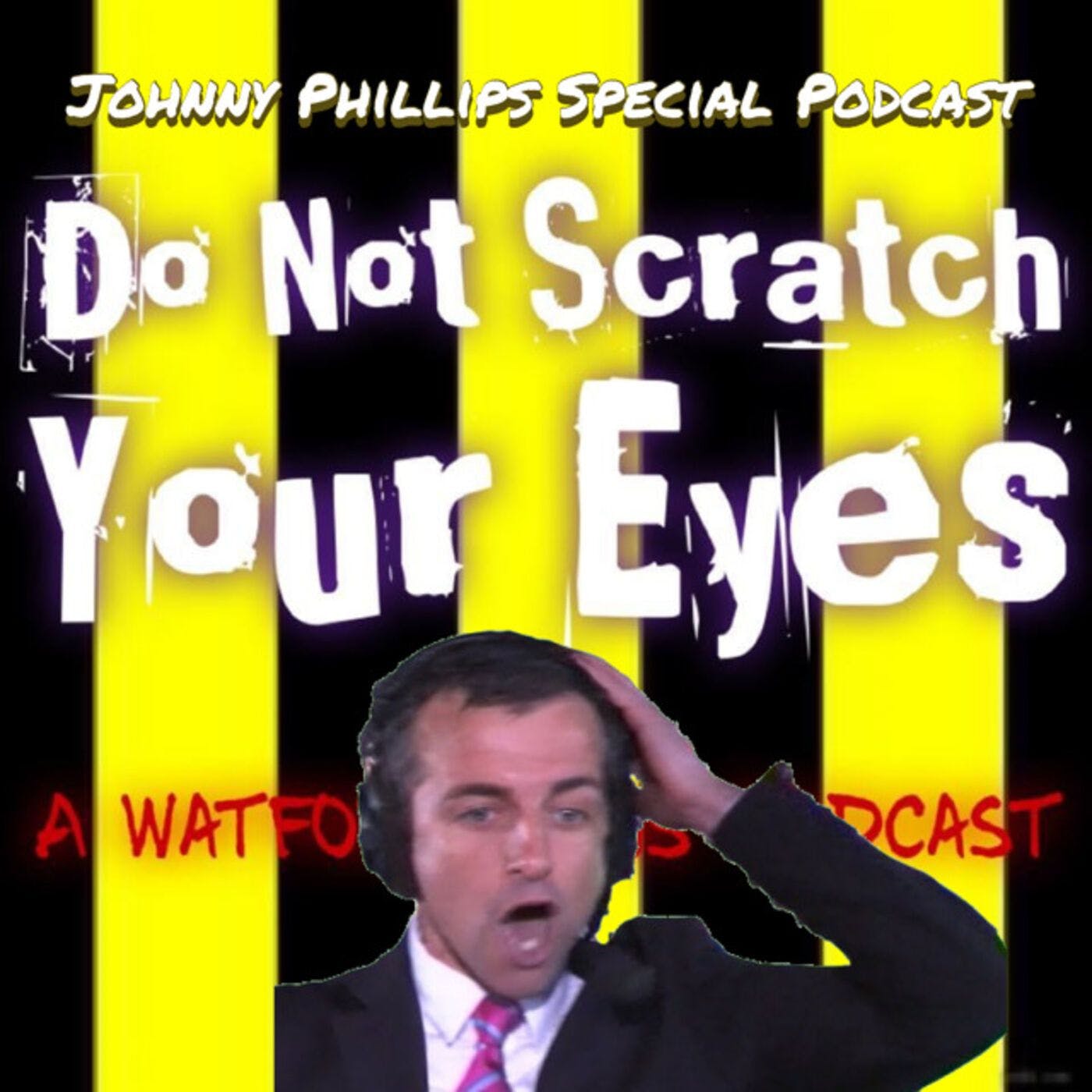 Do Not Scratch Your Eyes - Johnny Phillips Special - S1 Ep36 thumbnail
