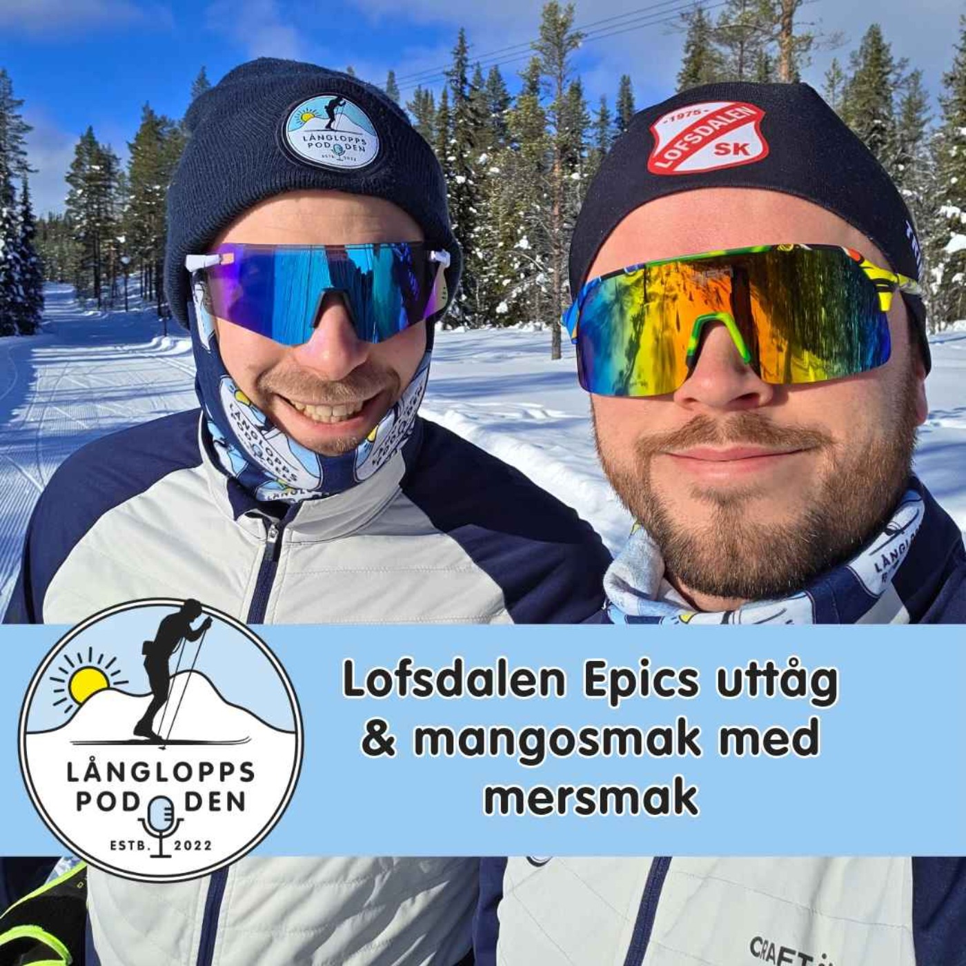 Avsnitt 169 - Lofsdalen Epics uttåg & mangosmak med mersmak episode artwork