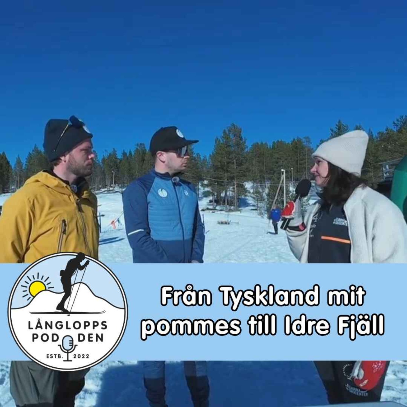 Avsnitt 173 - Från Tyskland mit pommes till Idre Fjäll episode artwork