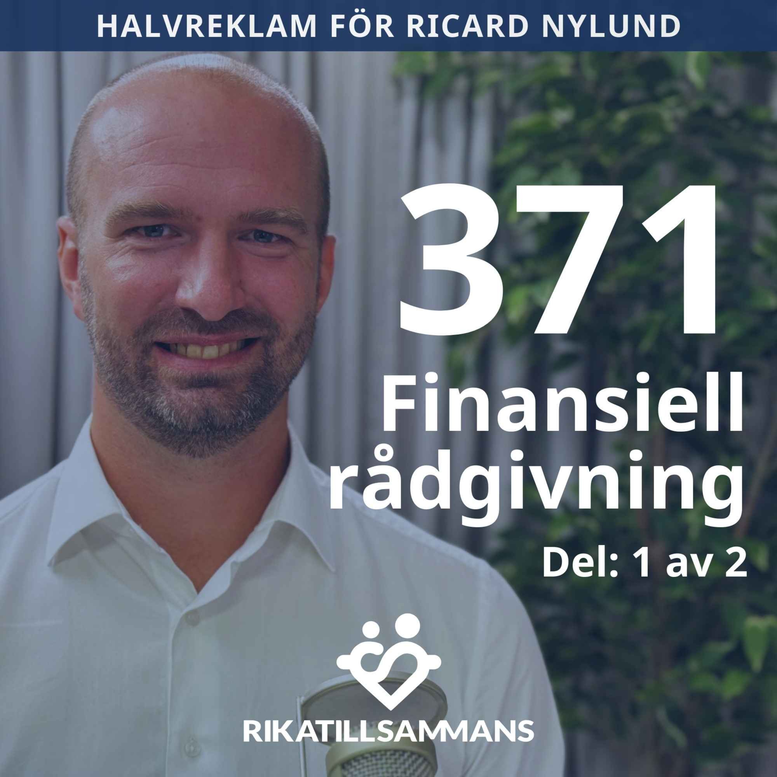 371. Jan, släpp taget om handbromsen i ert sparande! | Del 1 av 2 med Ricard Nylund