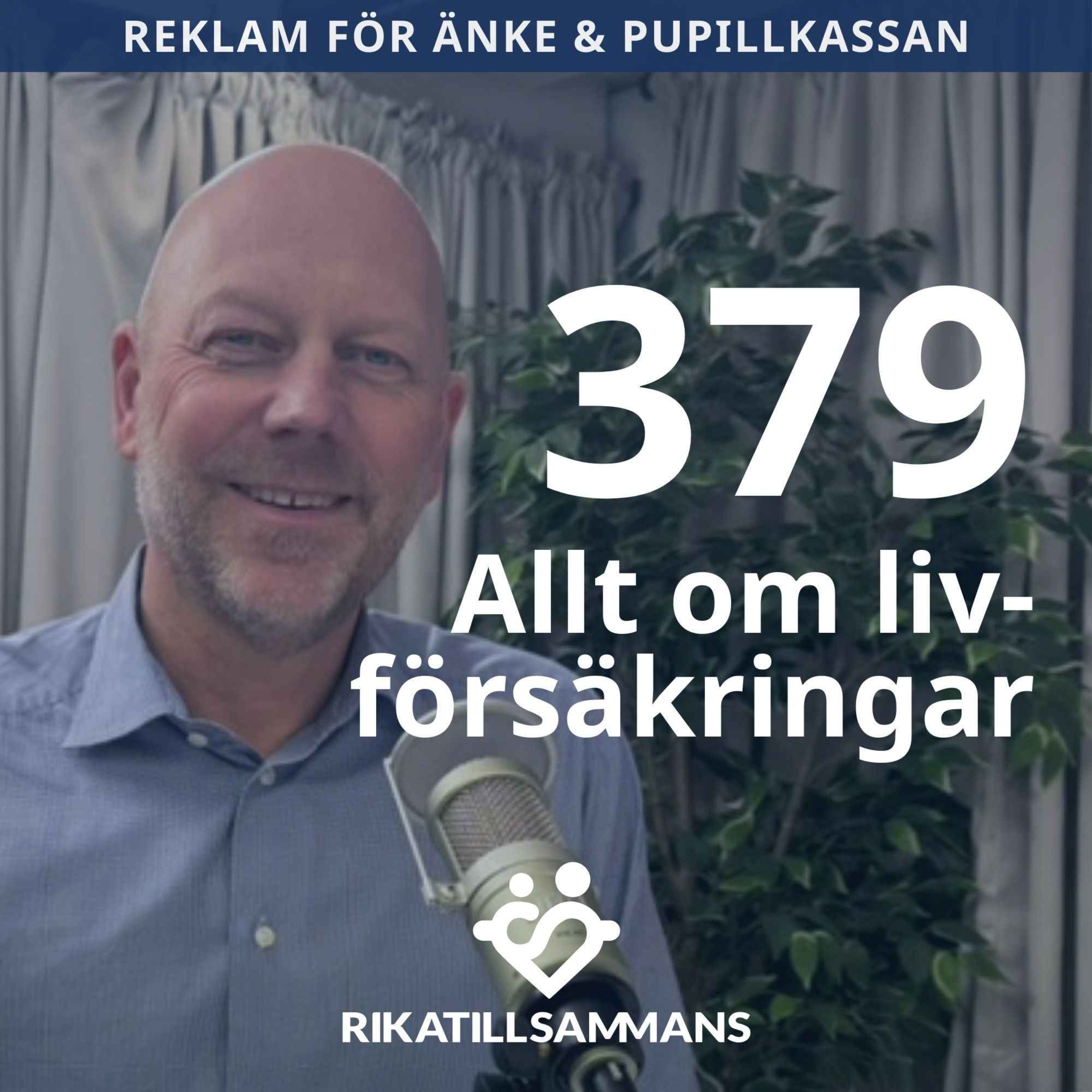 379. Livförsäkring: en trygghet för dig och din familj | Med Niclas Fredrikson från Änkan