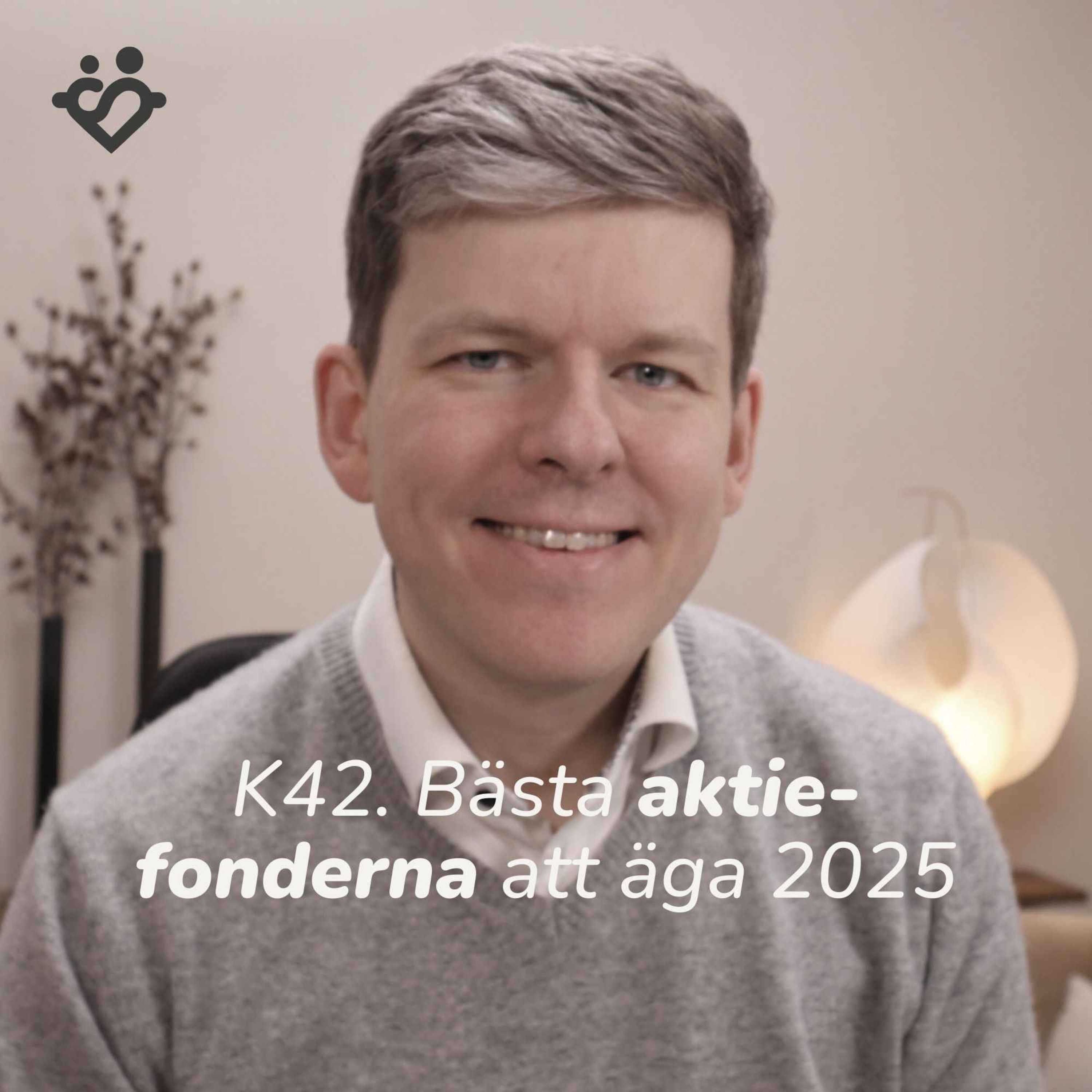 K42. Bästa fonderna 2025 | Lista med de bästa fonderna