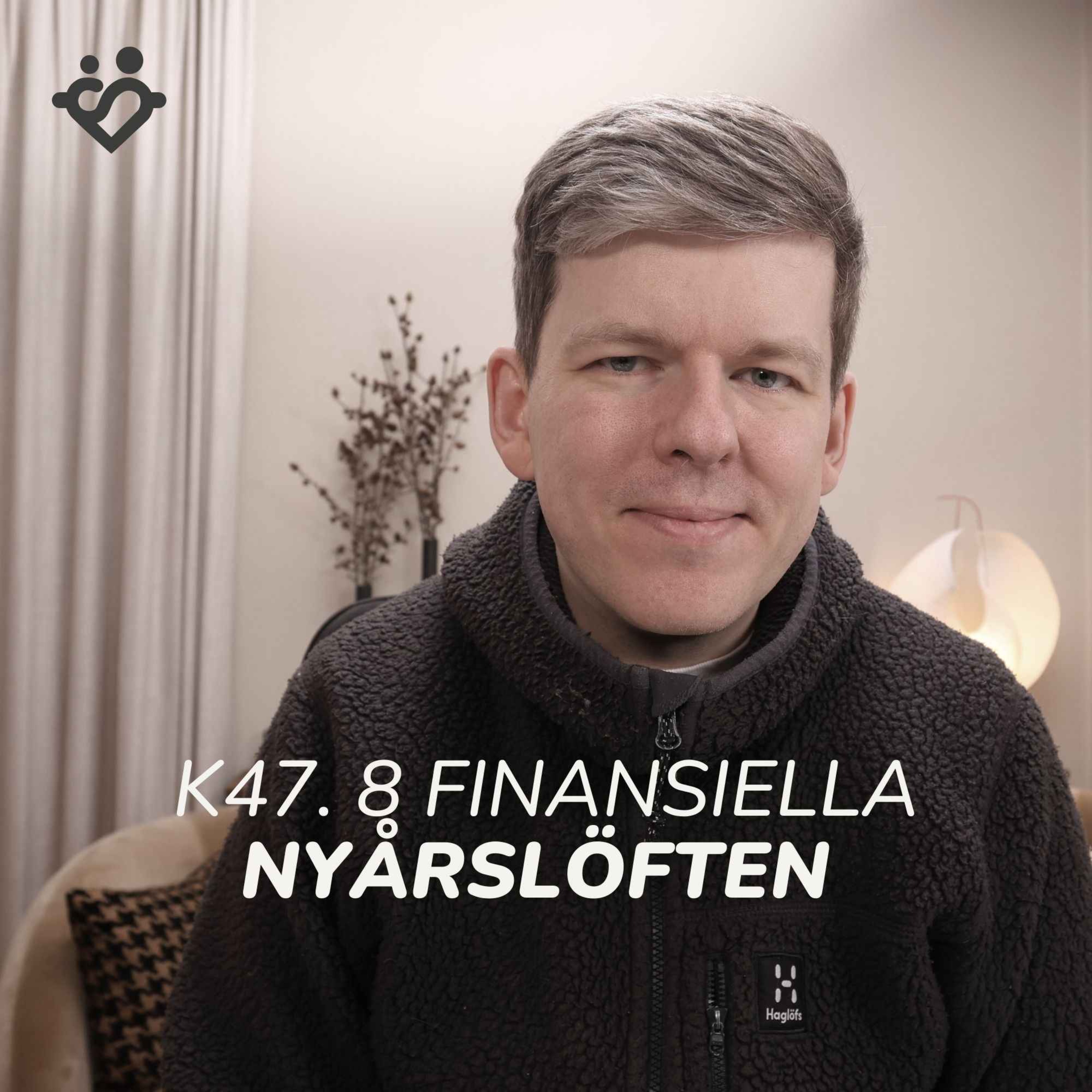 K.47. 8 finansiella nyårslöften (som kommer göra dina investerade pengar gladare)! 💰