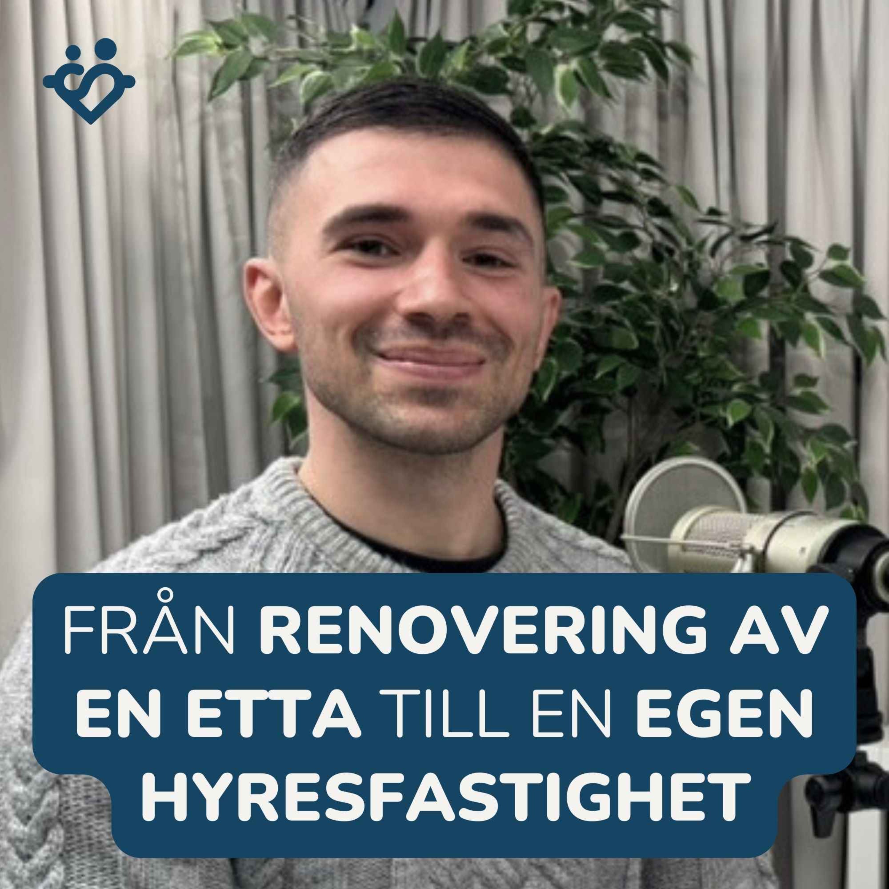 413. Från renovering av en etta till köp av en egen hyresfastighet | Uppföljning med Filip Sakic